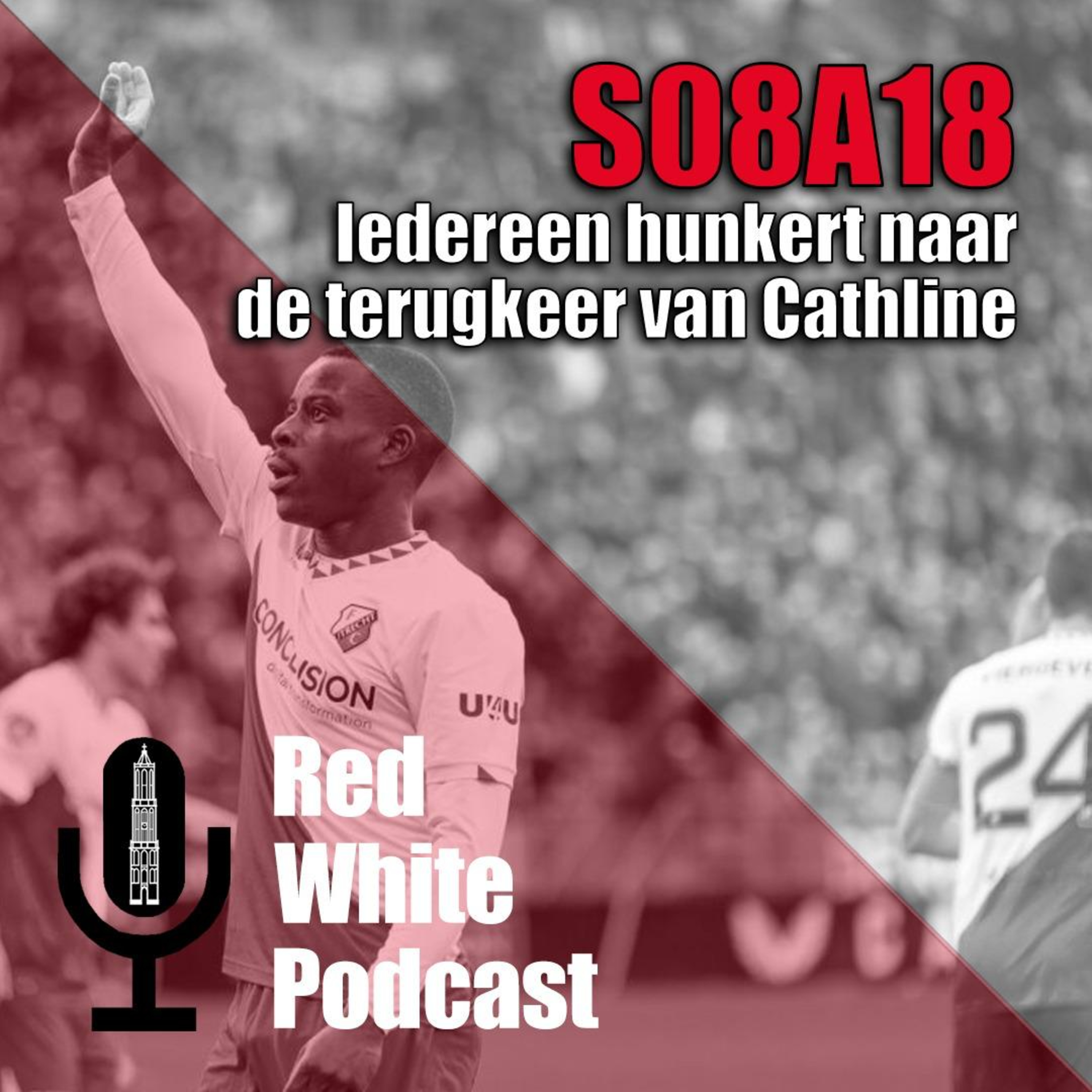 S08 A18: "Iedereen hunkert naar de terugkeer van Cathline"