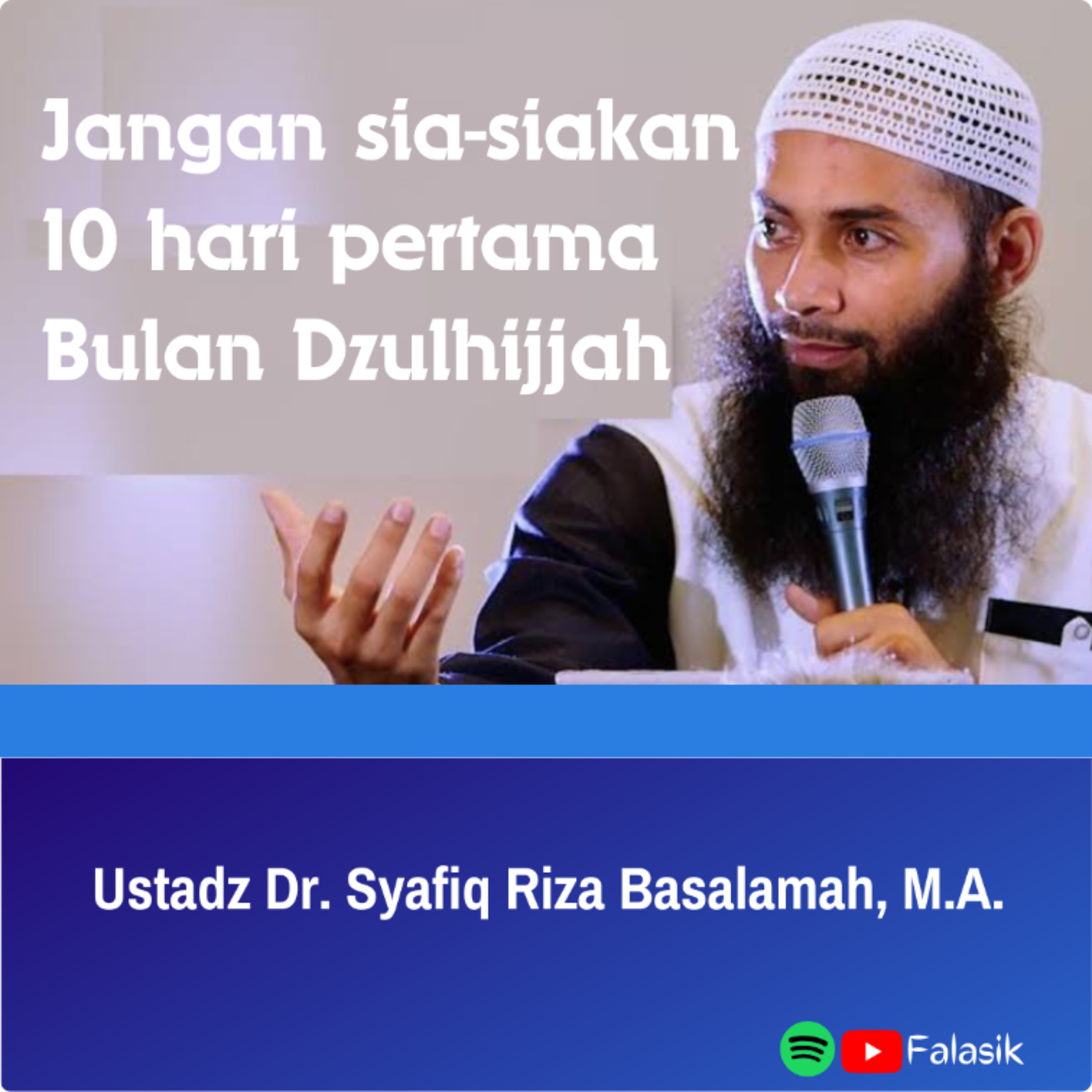 Jangan Sia-siakan 10 Hari Pertama Bulan Dzulhijjah