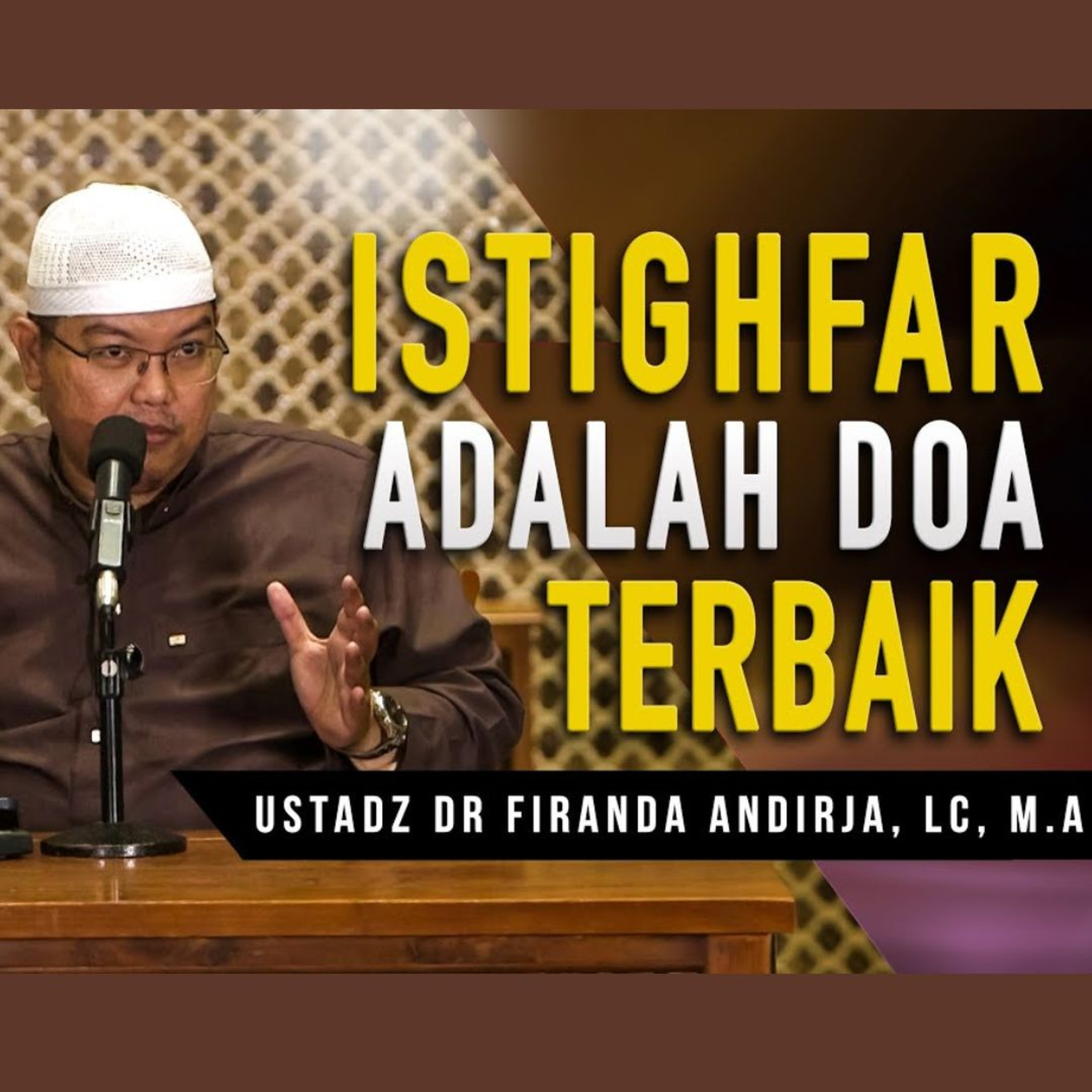 Istighfar Doa Terbaik