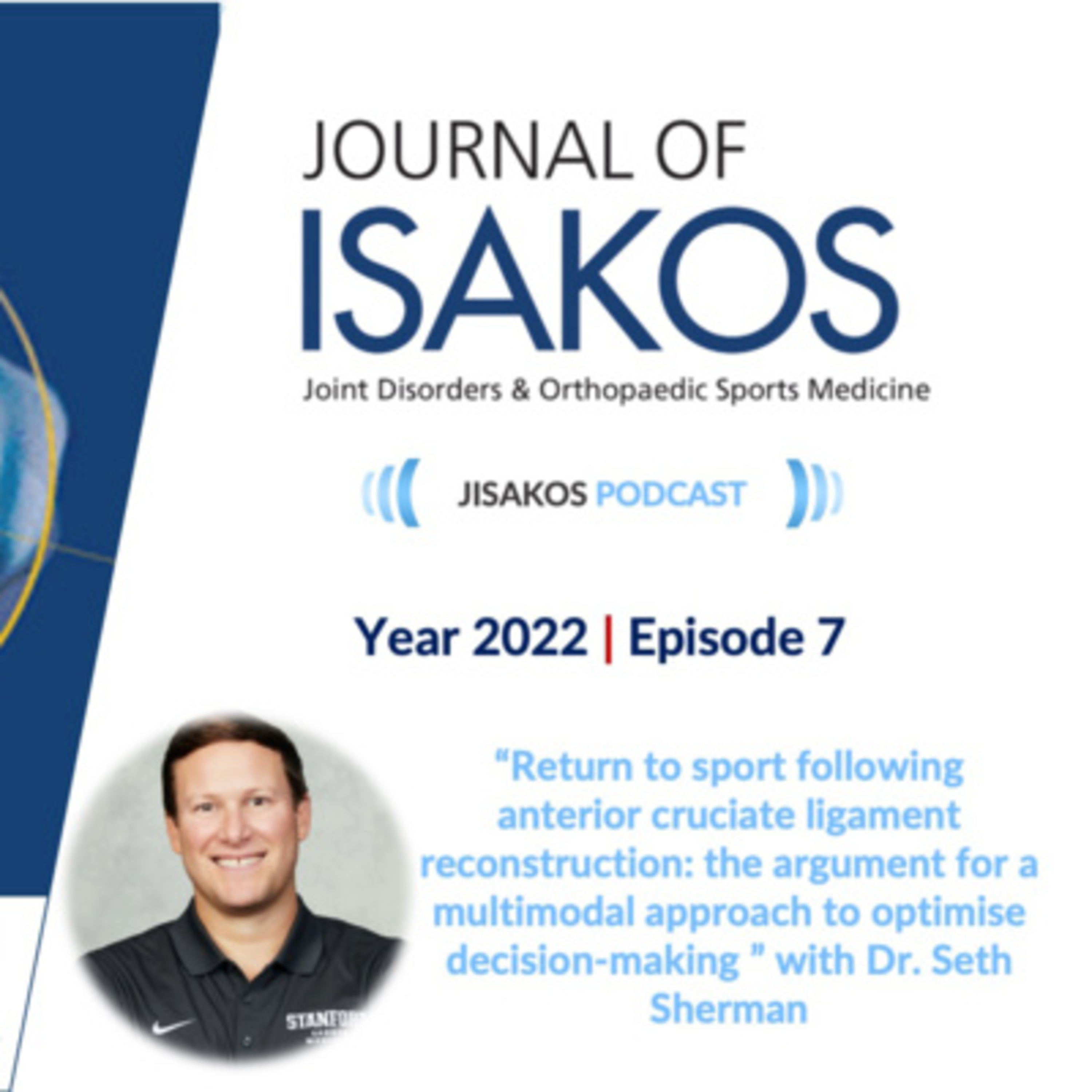Return to sport following anterior cruciate ligament reconstruction the argument for a multimodal approach to optimize decision-making episode artwork