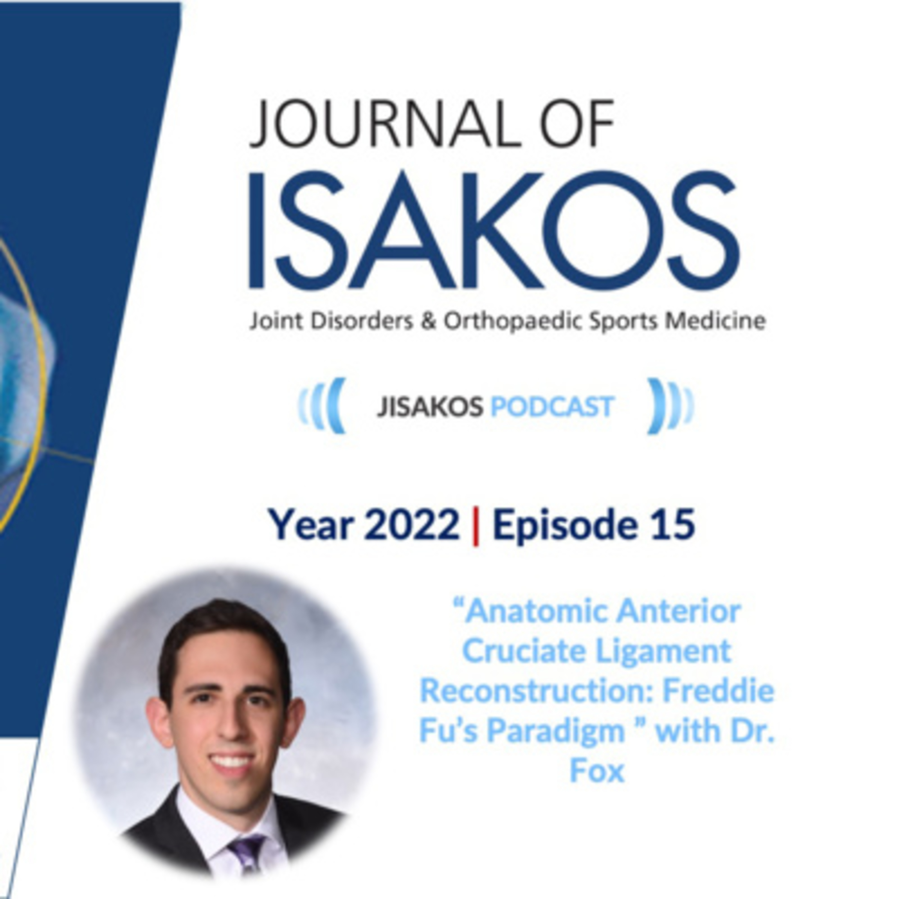 Anatomic Anterior Cruciate Ligament Reconstruction: Freddie Fu’s Paradigm episode artwork