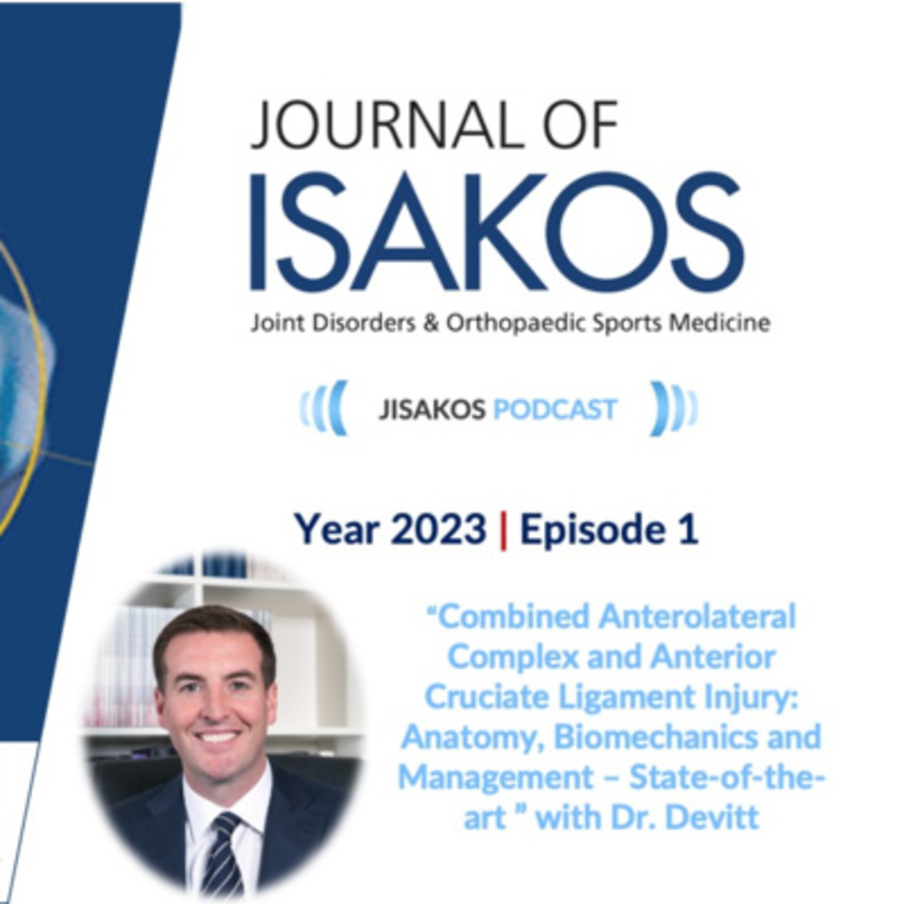 Combined Anterolateral Complex and Anterior Cruciate Ligament Injury: Anatomy, Biomechanics and Management – State-of-the-art episode artwork
