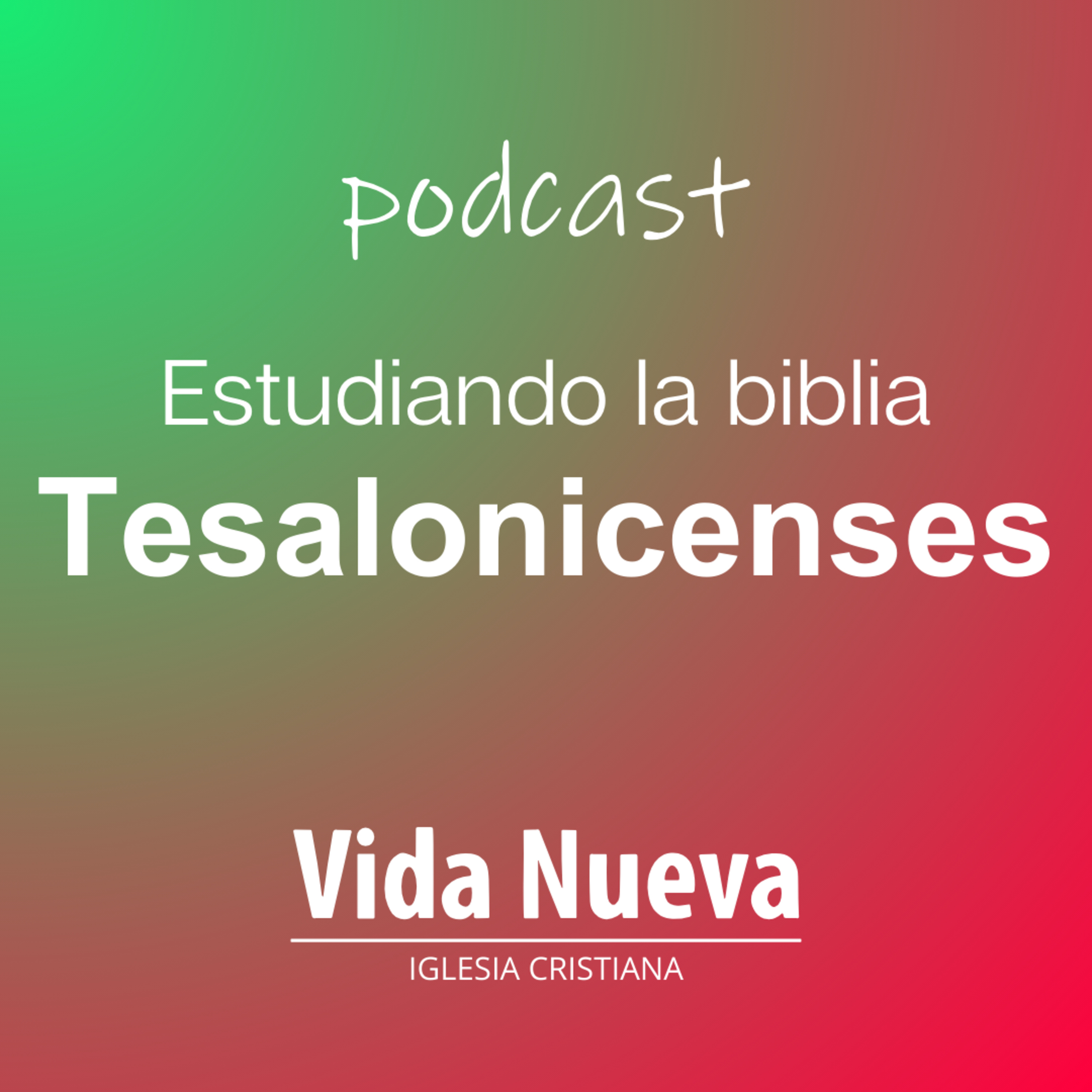 2 Tesalonicenses 3 | ESTUDIANDO LA BIBLIA