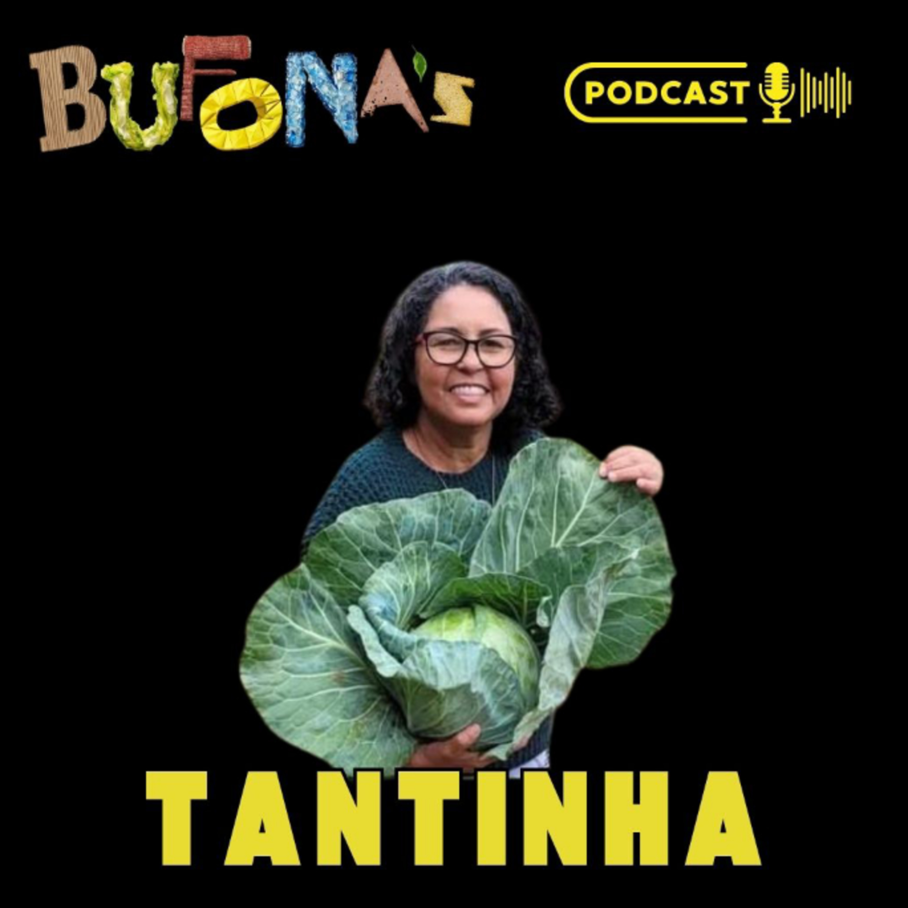 Podcast das bufonas com Tantinha EP 1 episode artwork