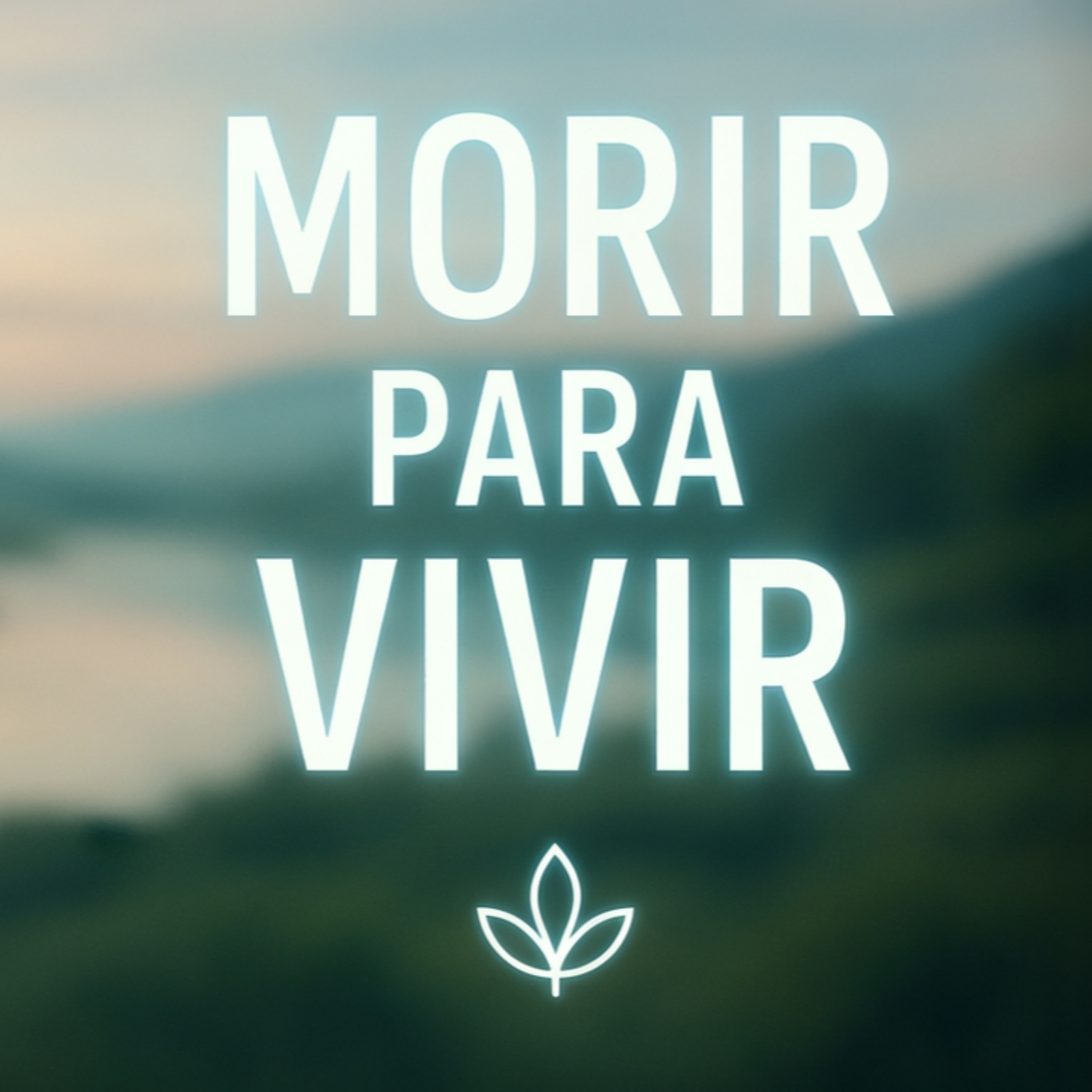 Morir para vivir episode artwork