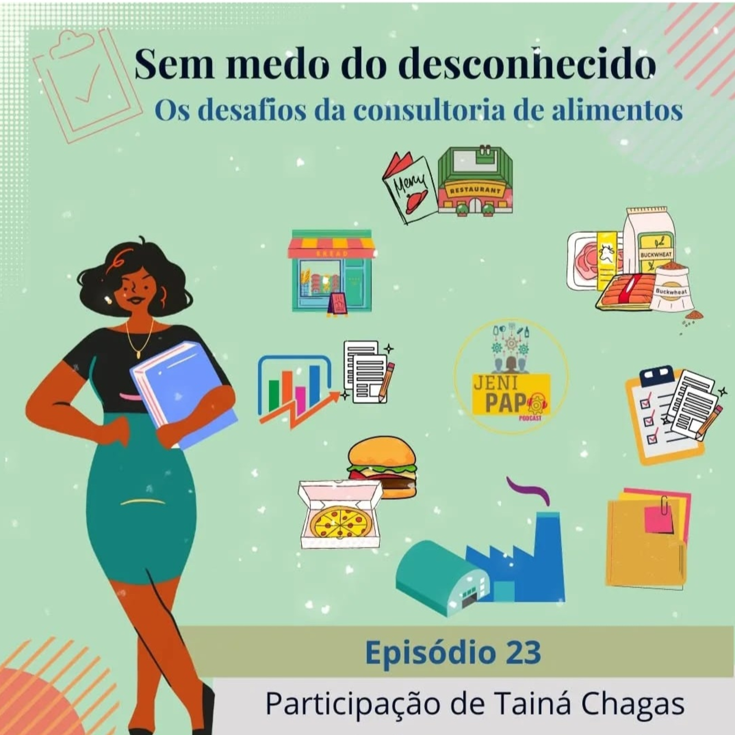 T2 Ep.07 - Sem medo do desconhecido: os desafios da consultoria de alimentos episode artwork