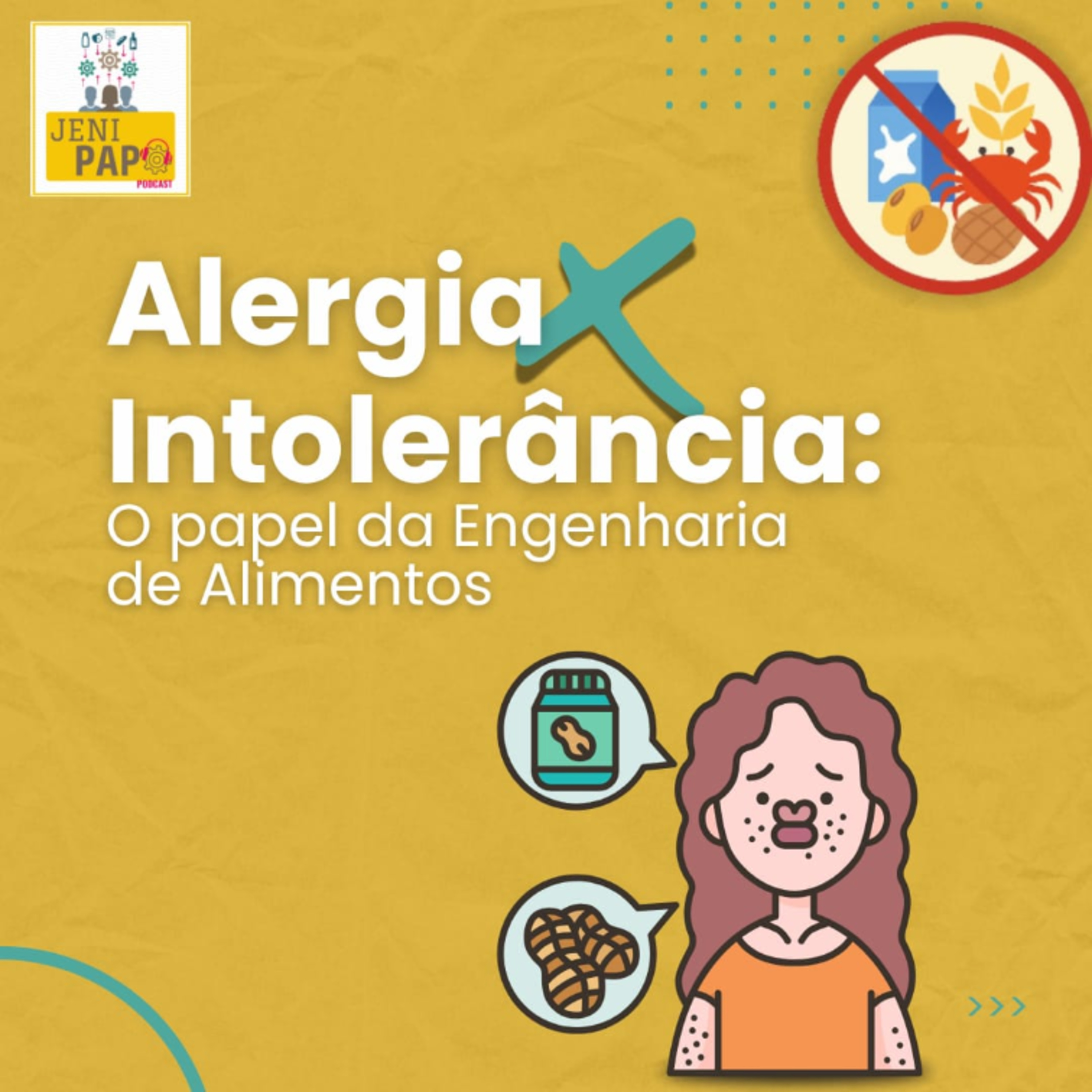 T4 Ep 05 Papo Rápido - Alergia X Intolerância: O papel da Engenharia de Alimentos  episode artwork