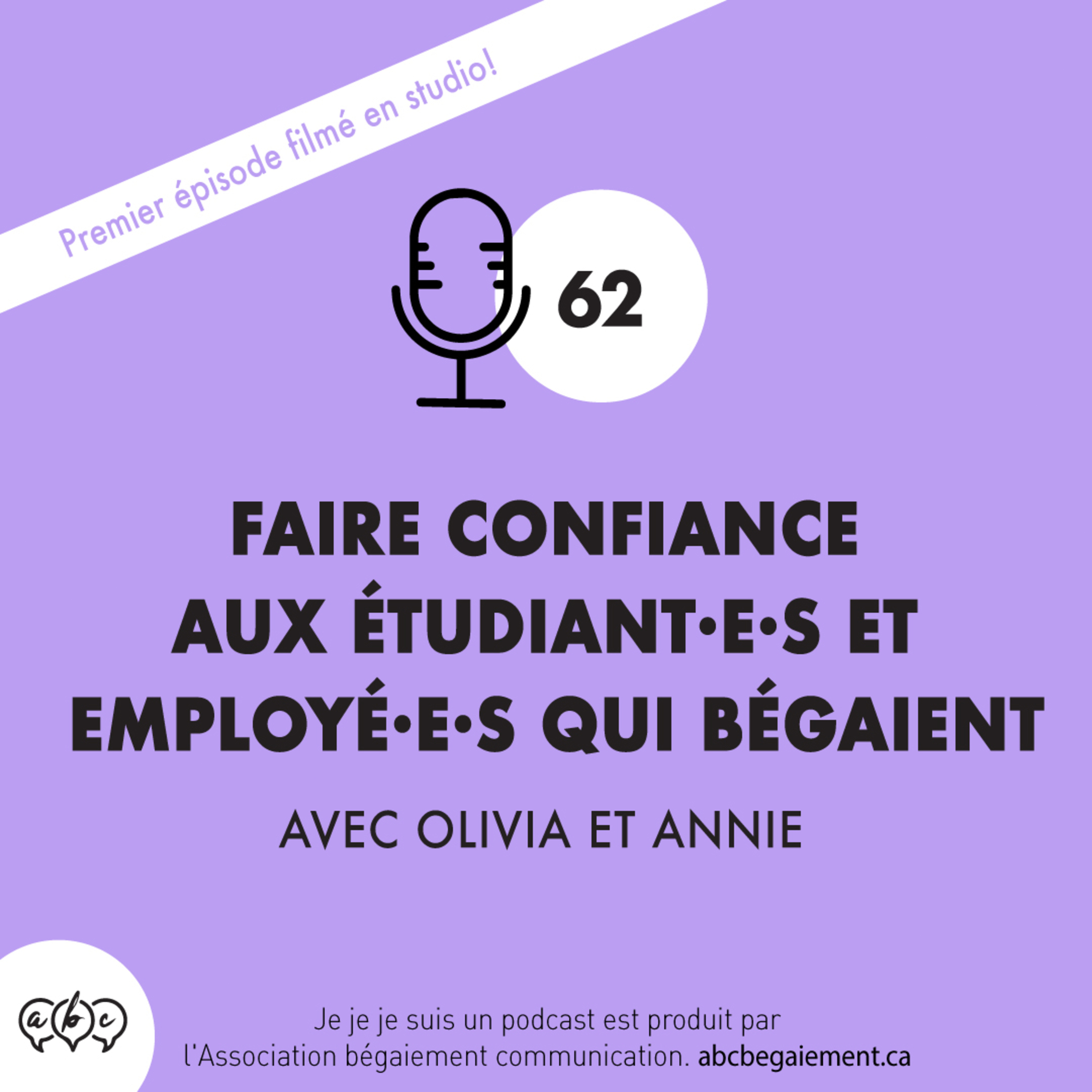 #62 Faire confiance à vos étudiant.es ou employé.es qui bégaient