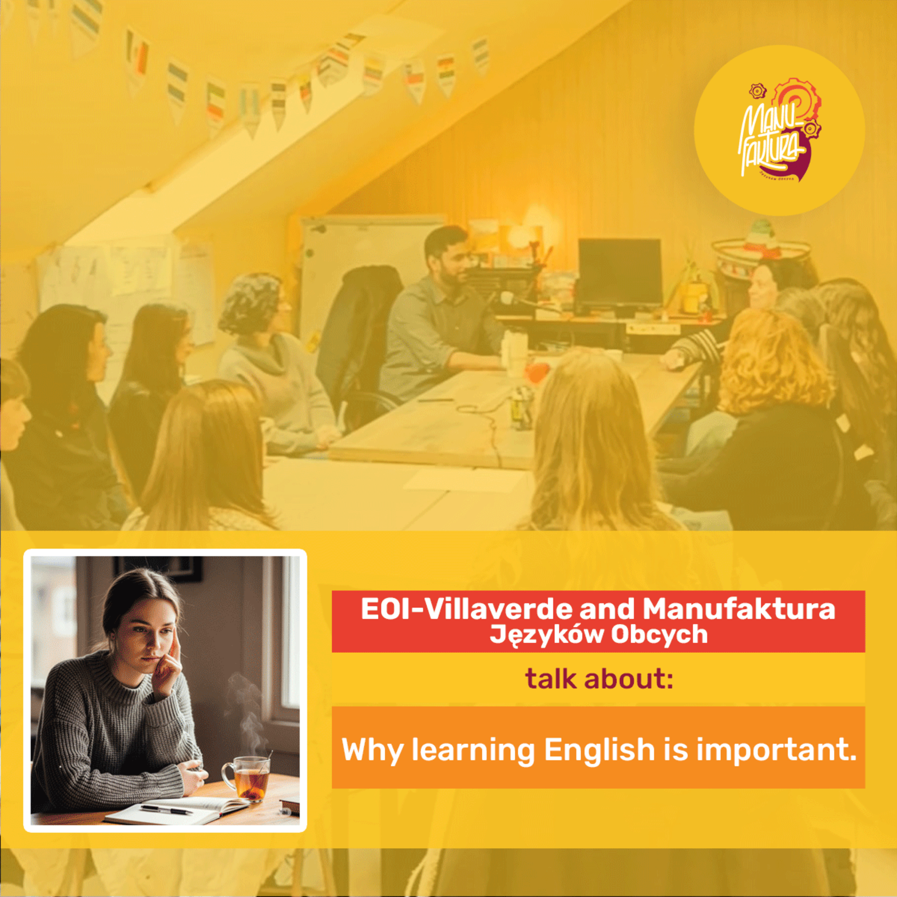 Why learnig English is important - Manufaktura Języków Obcych Feat EOI Madrid-Villaverde episode artwork
