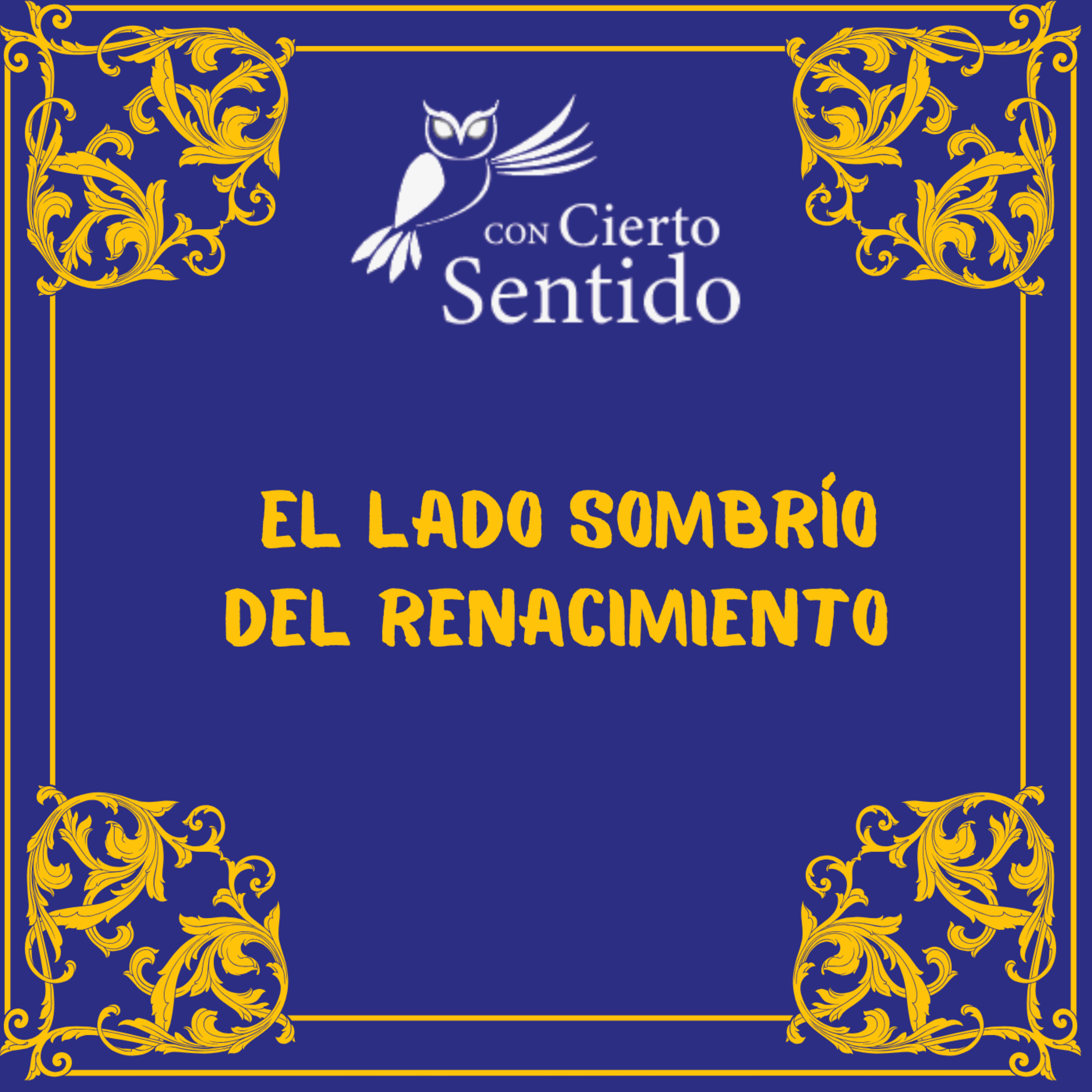 La parte sombría del Renacimiento