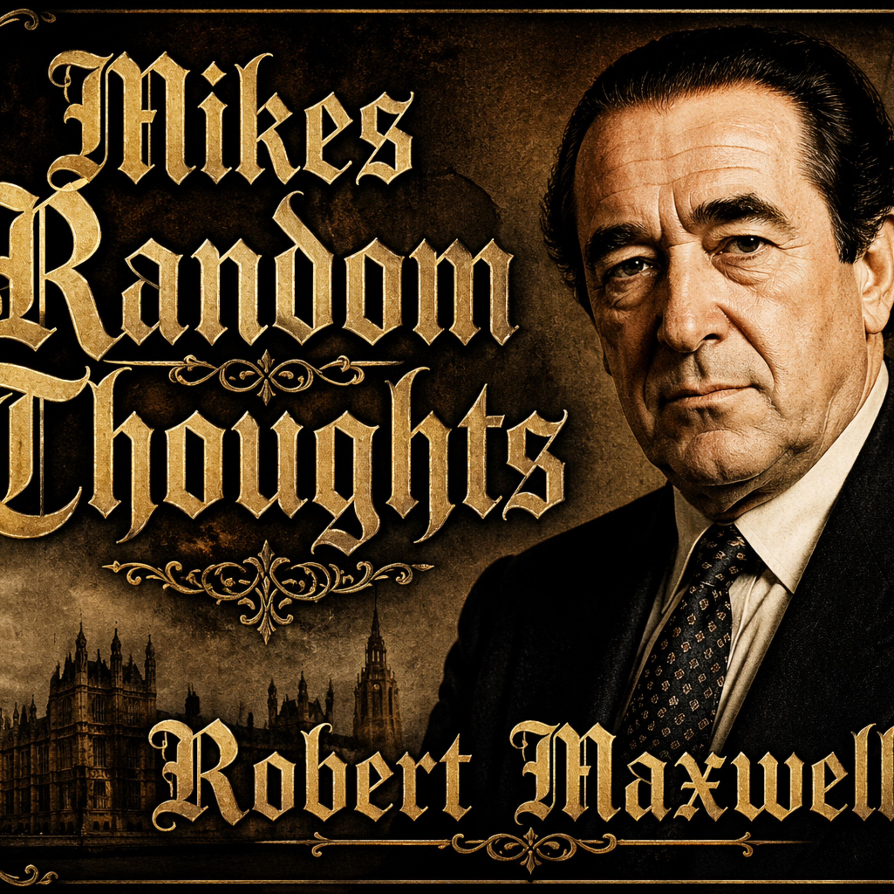 Robert Maxwell  episode artwork