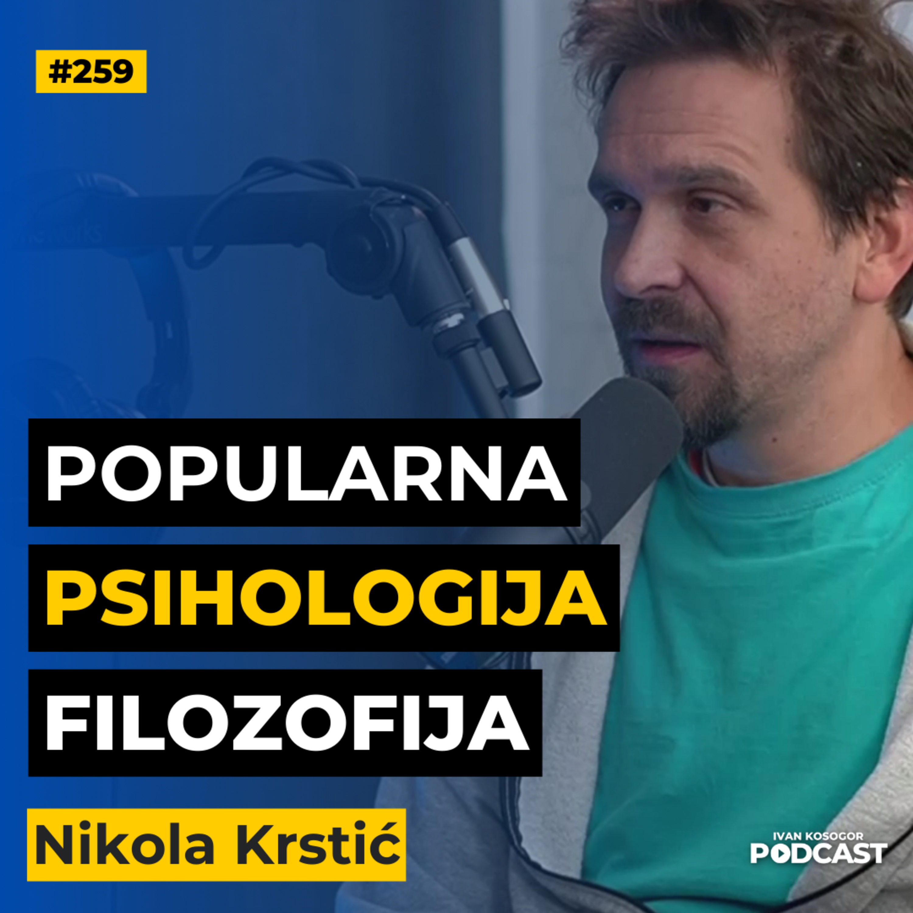 Tamna strana popularne psihologije: pogrešno tumačenje ličnog razvoja — Nikola Krstić | IKP #259 episode artwork