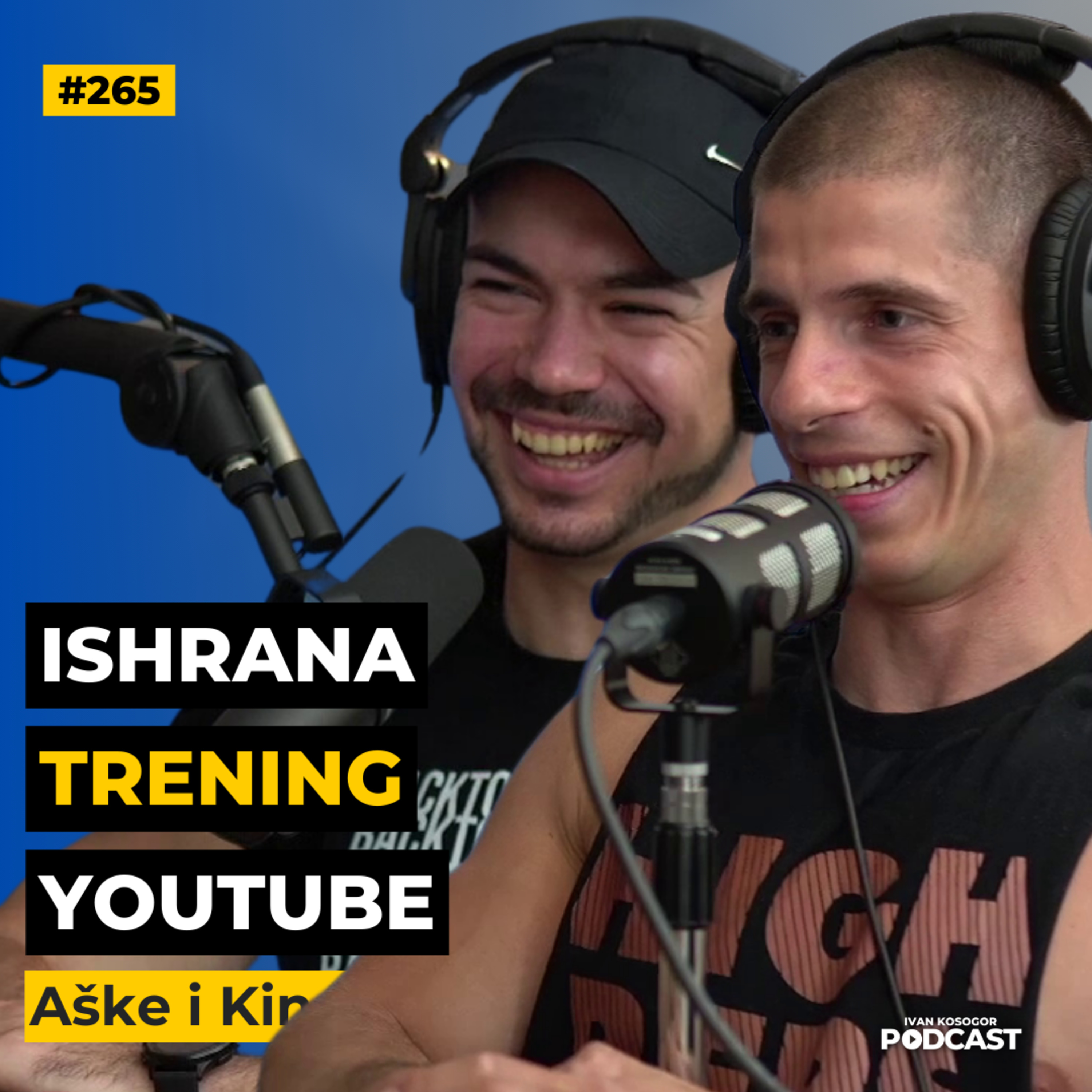 Kako da poboljšaš svoj trening i snagu - Aške i Kinez | IKP #265 episode artwork