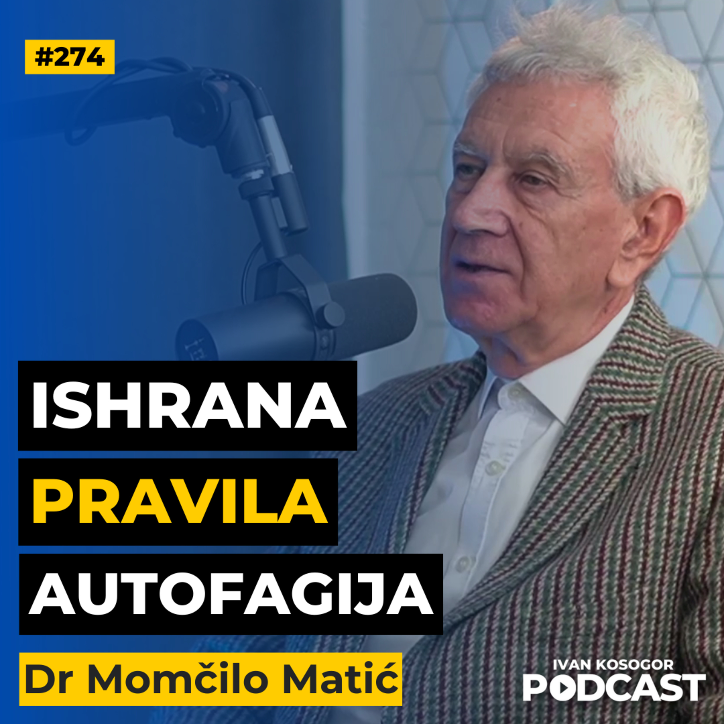 Autofagija: Ključna uloga u čišćenju organizma i očuvanju zdravlja — Dr Momčilo Matić | IKP EP274 episode artwork