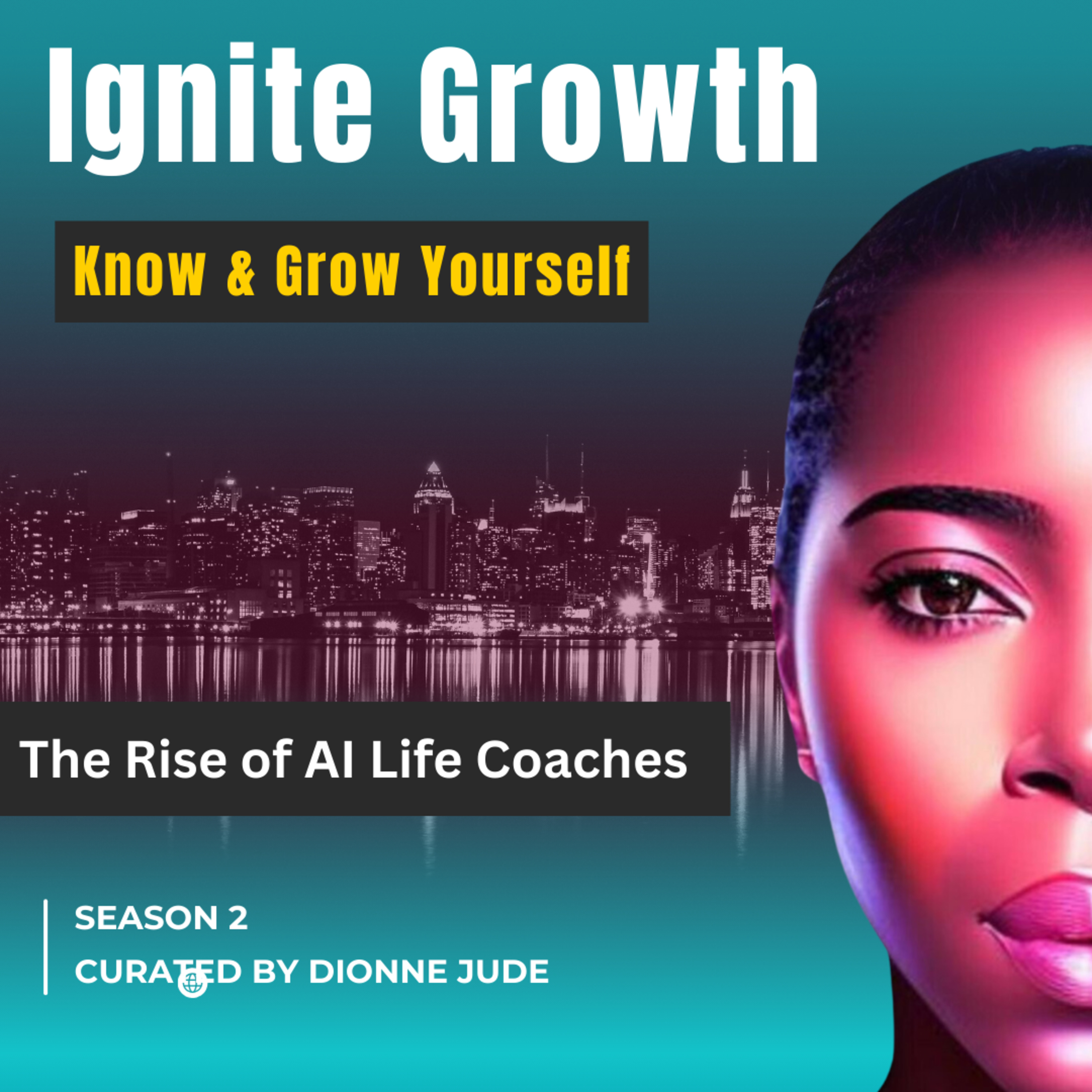 Ignite Growth with Dionne Jude