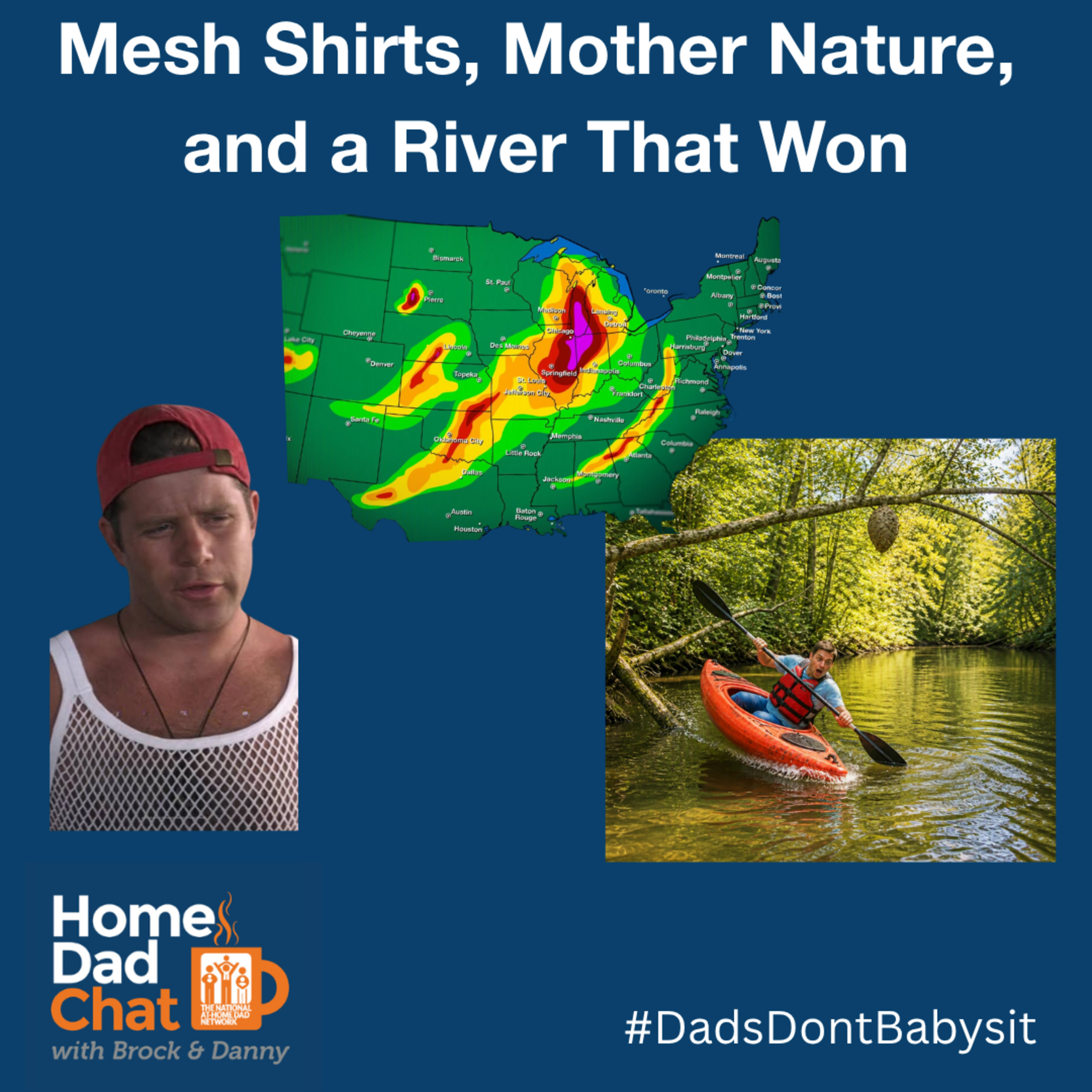 Mesh Shirts, Mother Nature, and a River That Won episode artwork