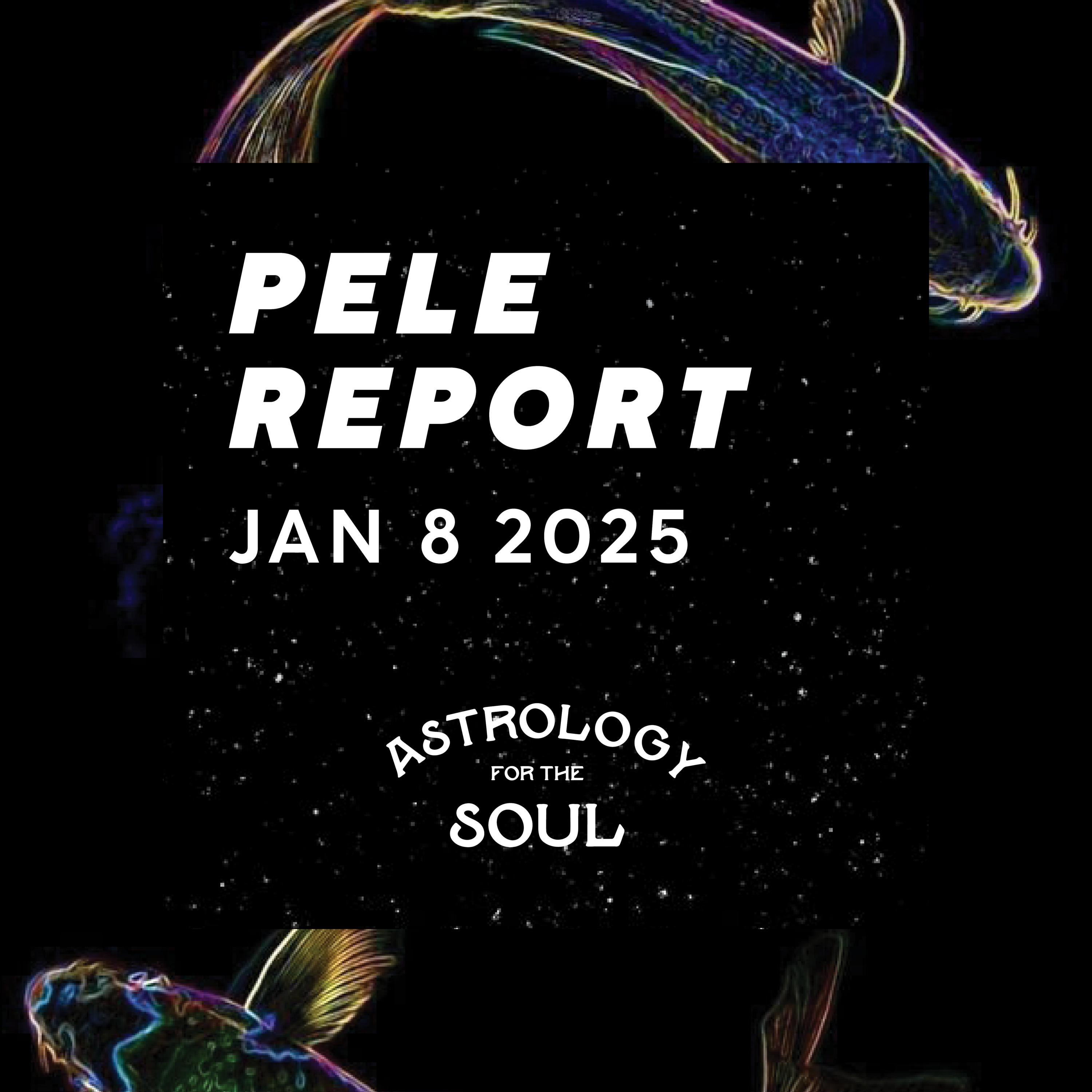 Astrology for the Soul January 8, 2025