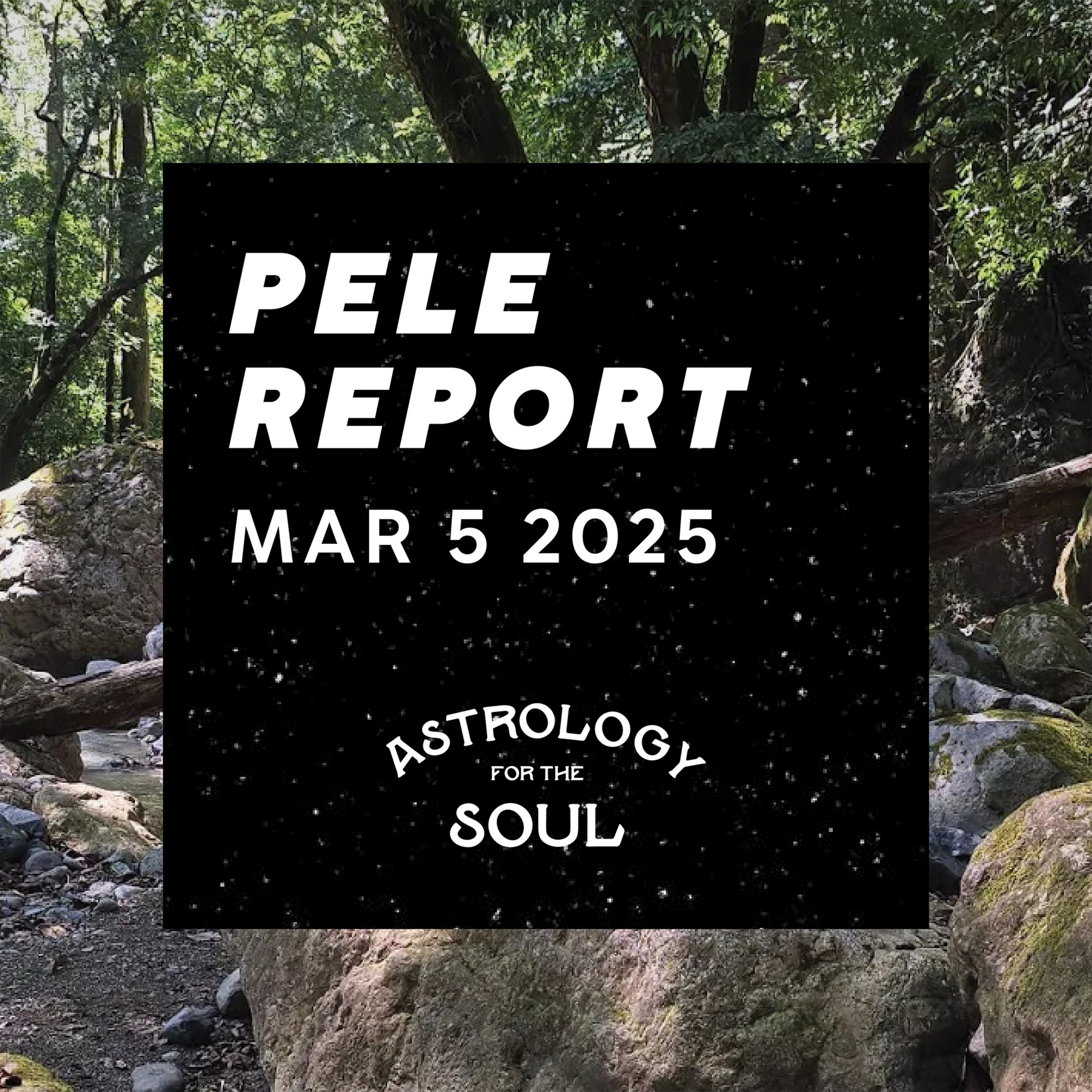 Astrology for the Soul March 5, 2025