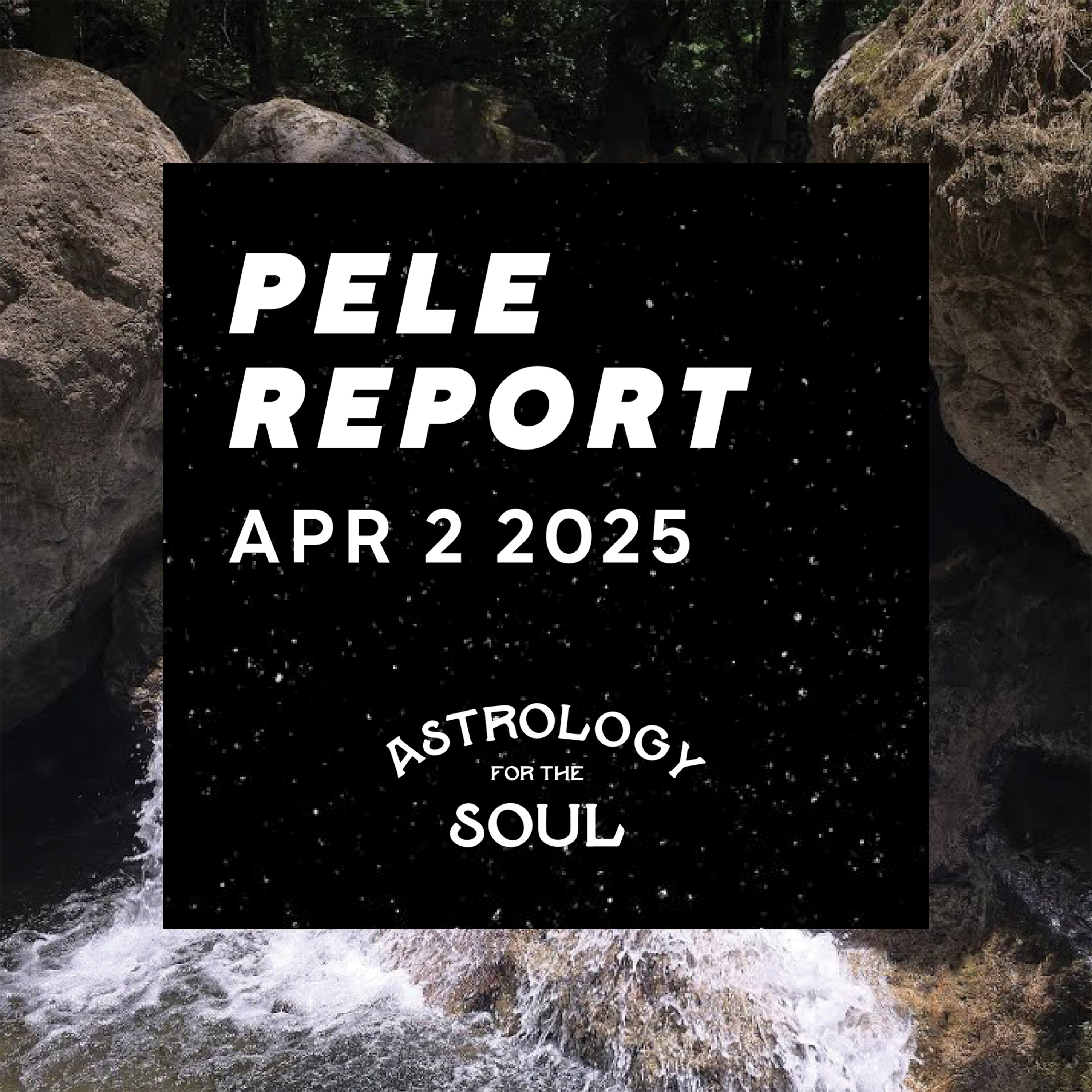 Astrology for the Soul April 2, 2025