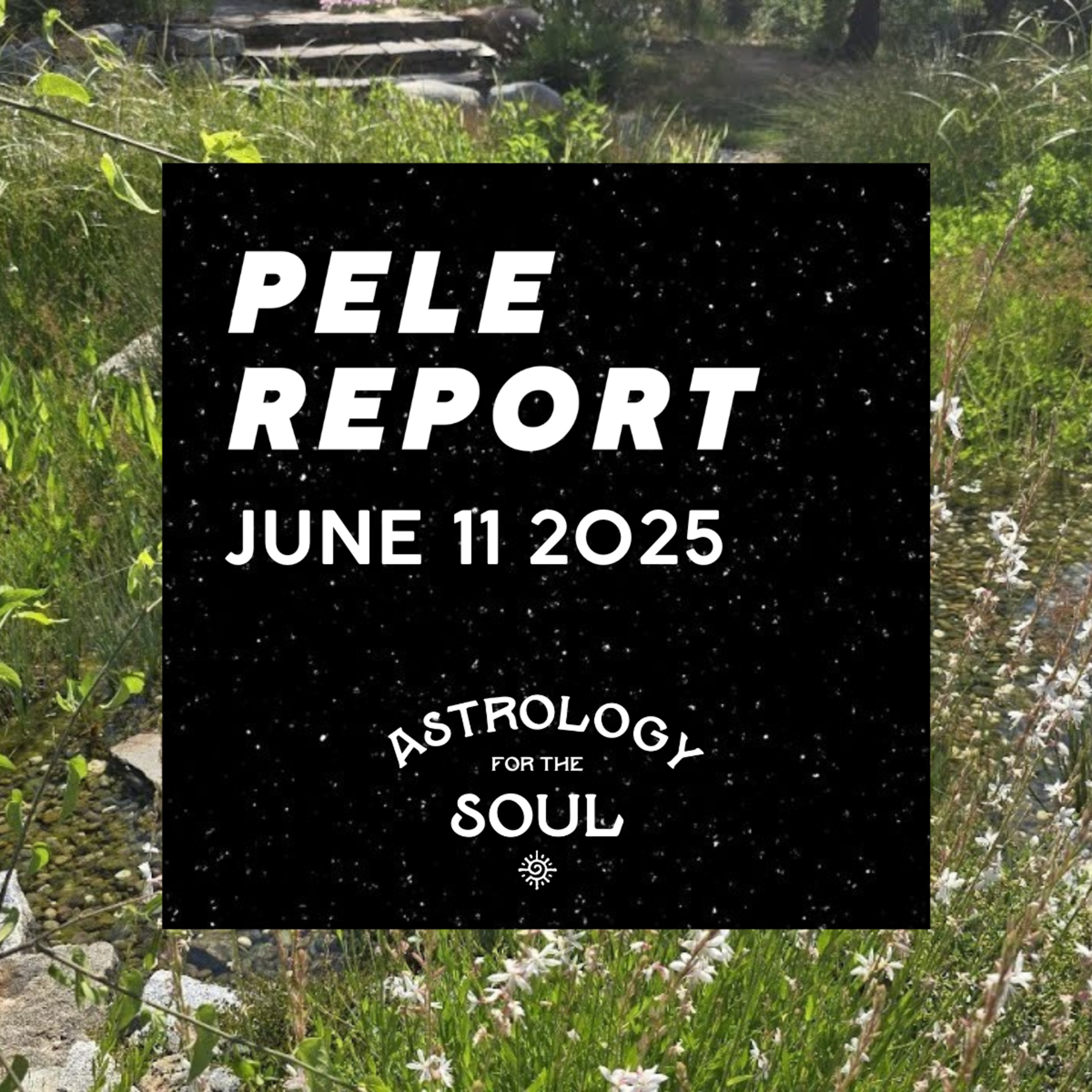 Astrology for the Soul June 11, 2025 episode artwork
