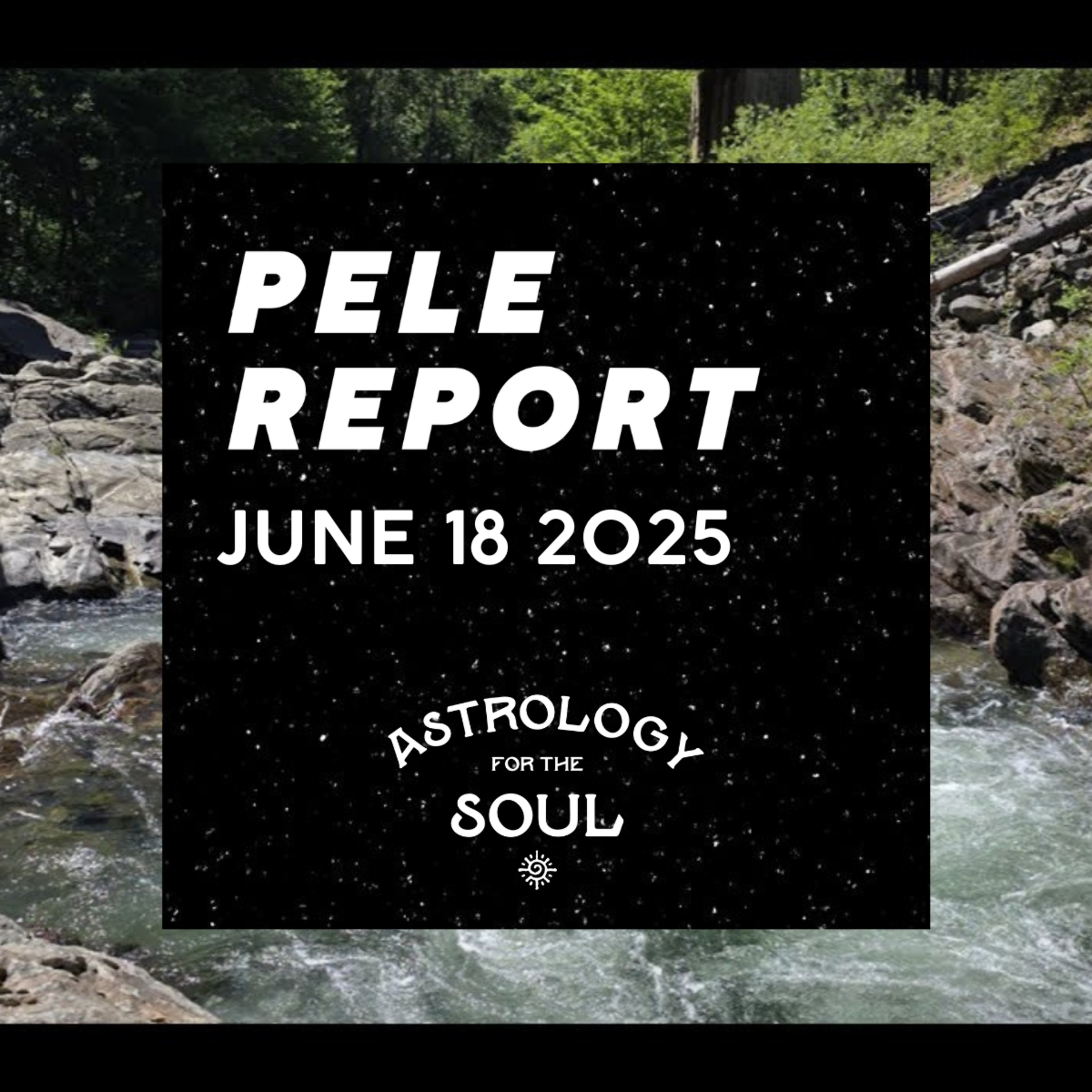 Astrology for the Soul June 18, 2025 episode artwork