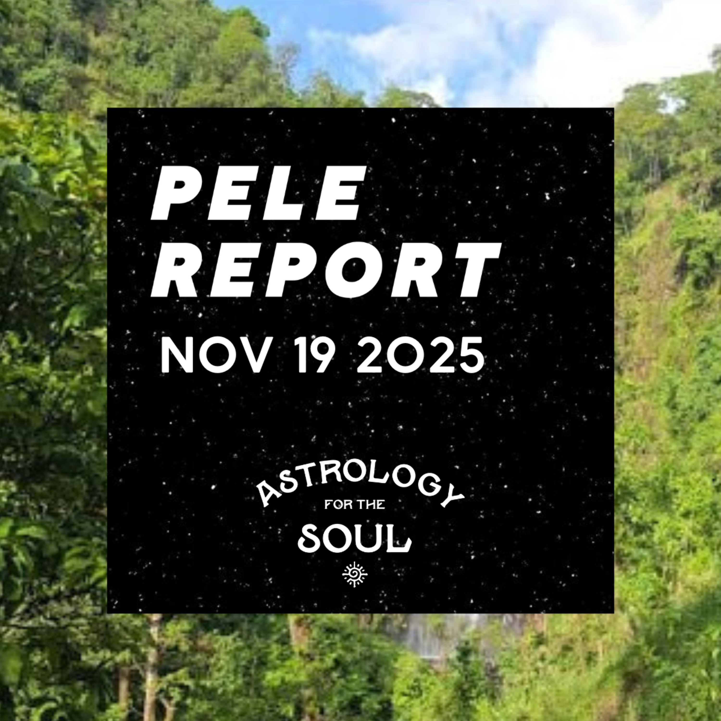 Astrology for the Soul November 19, 2025