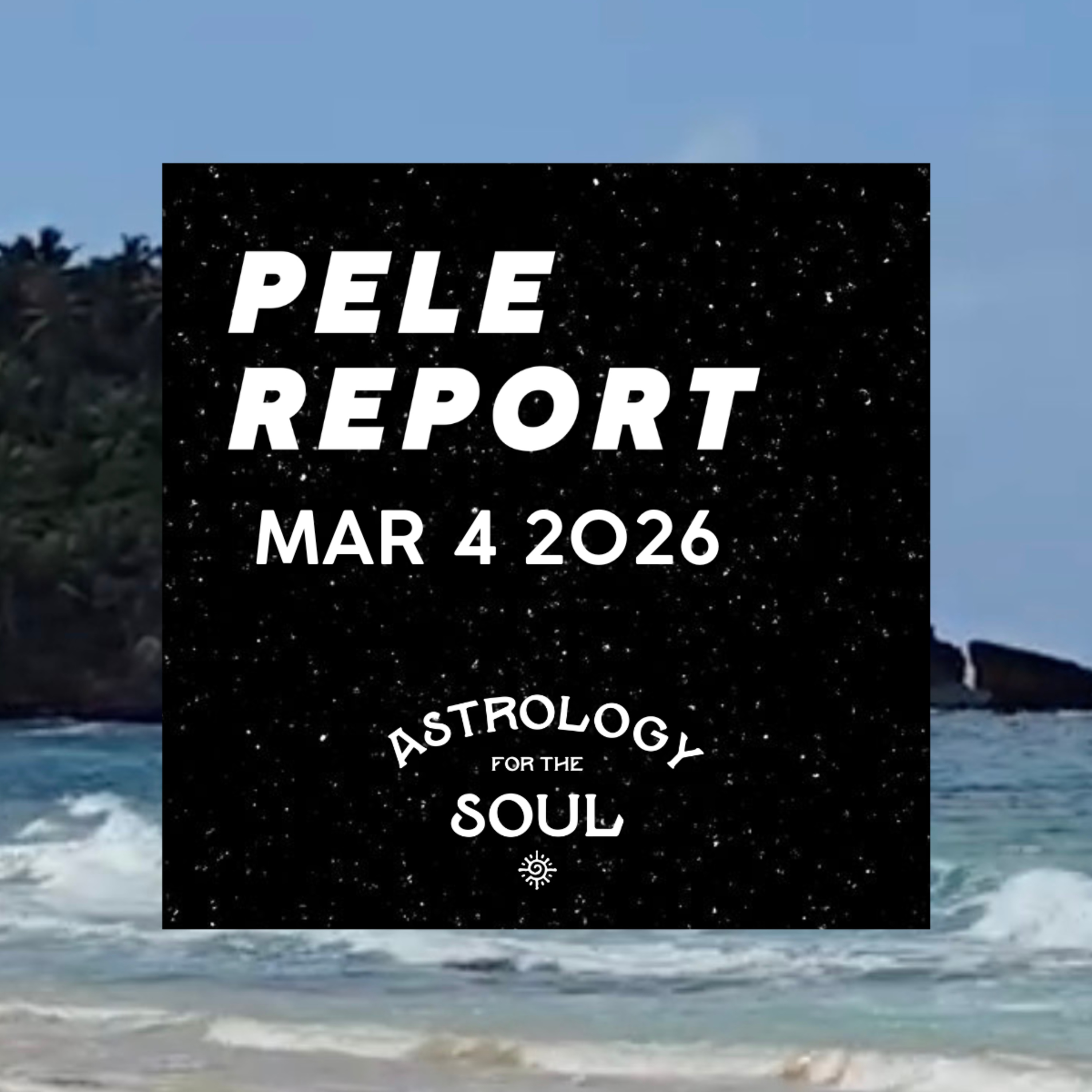 Astrology for the Soul March 4, 2026