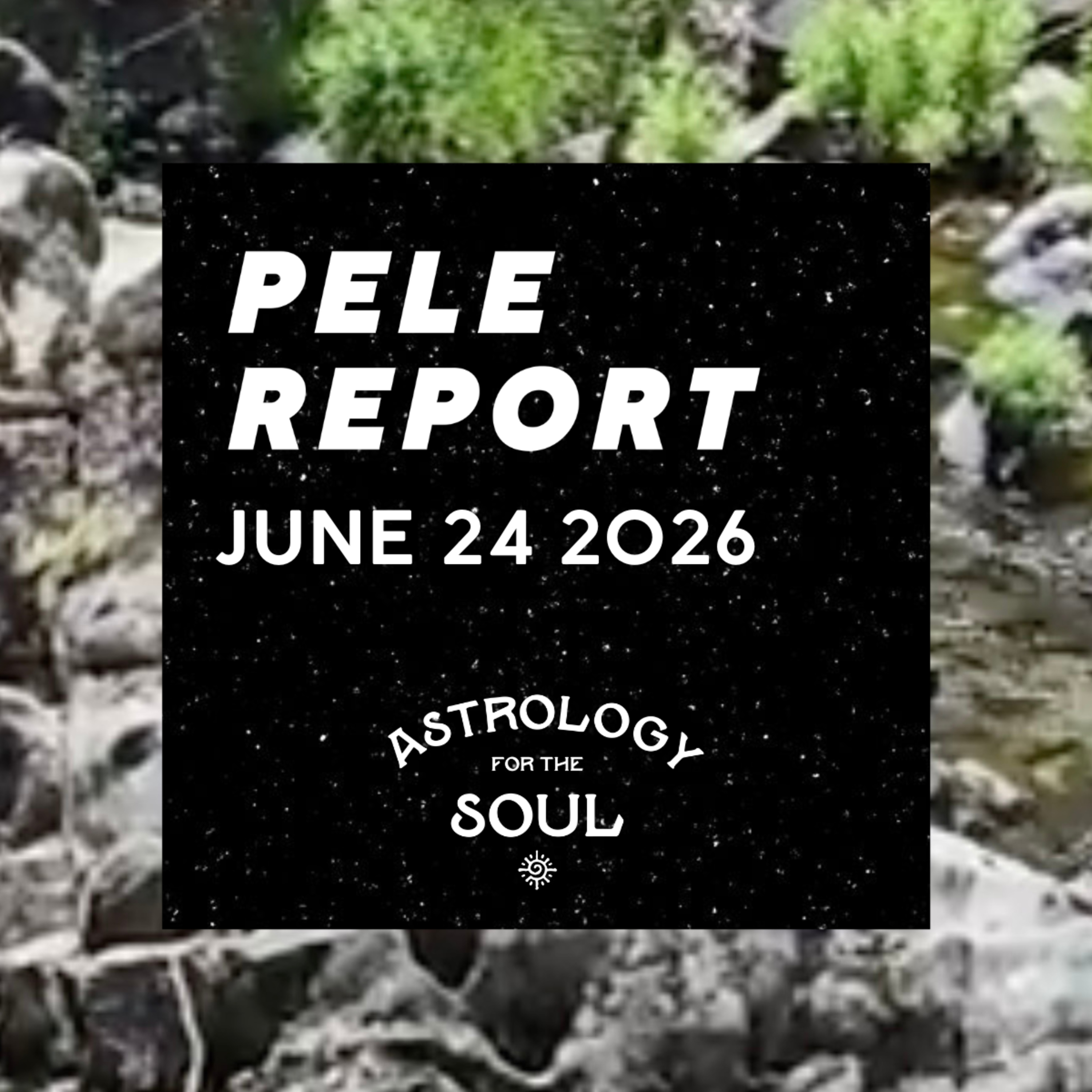 Astrology for the Soul June 24, 2026 episode artwork