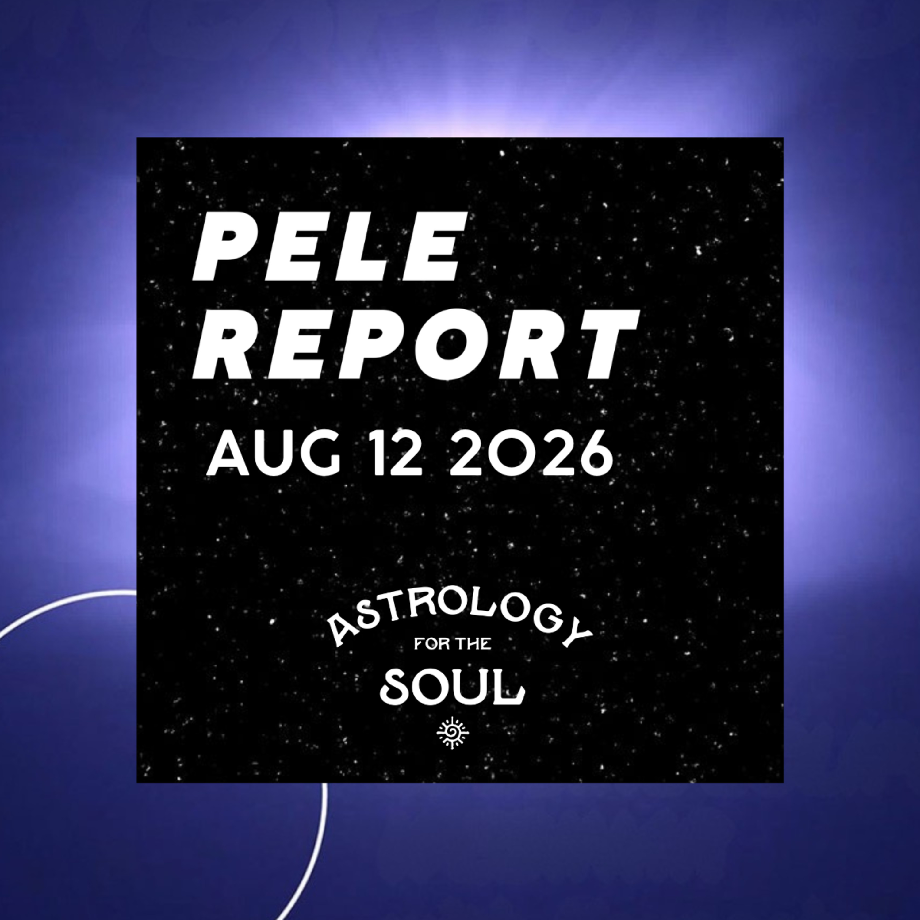 Astrology for the Soul August 12, 2026 episode artwork