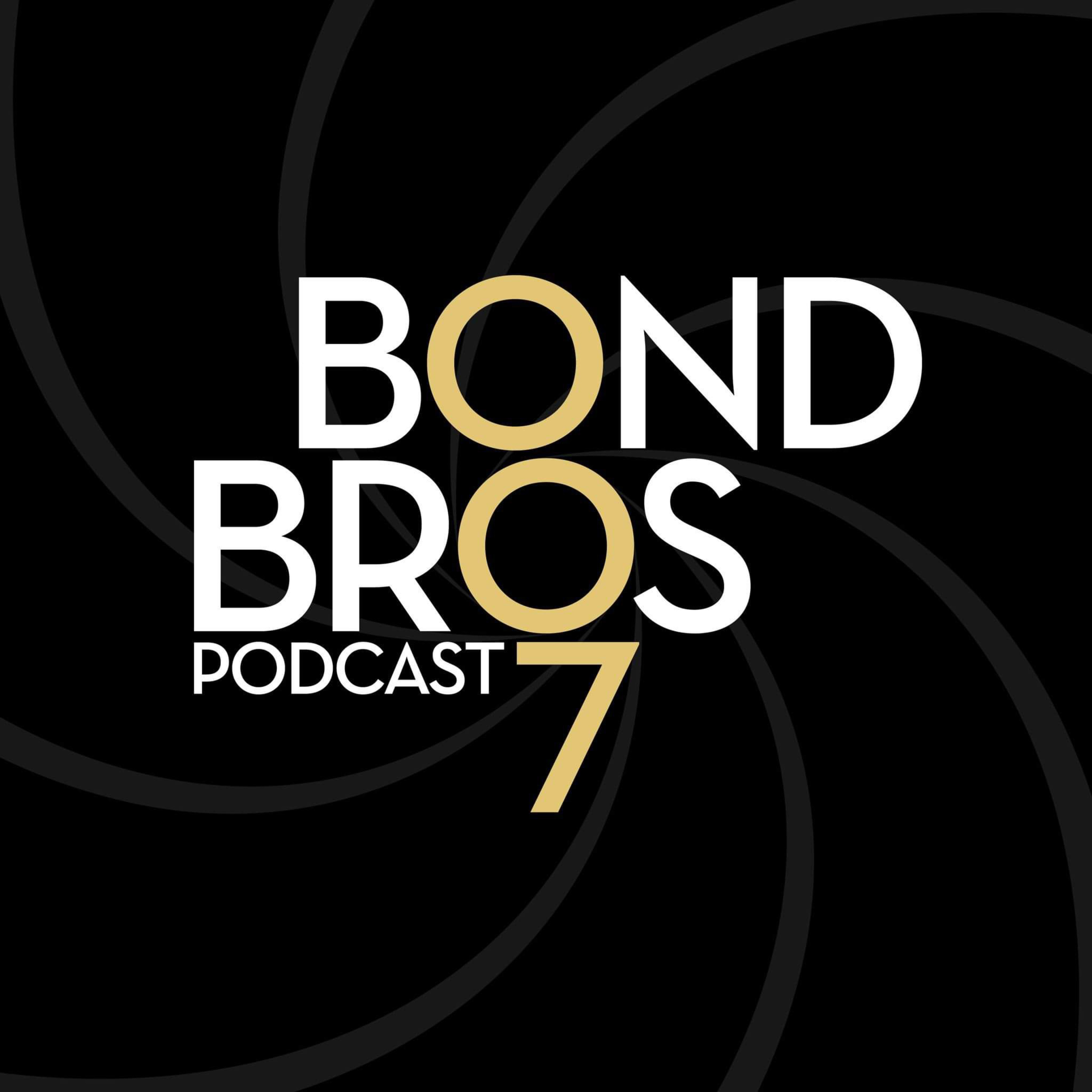Ep. 008 The New Bond...Living on the Edge