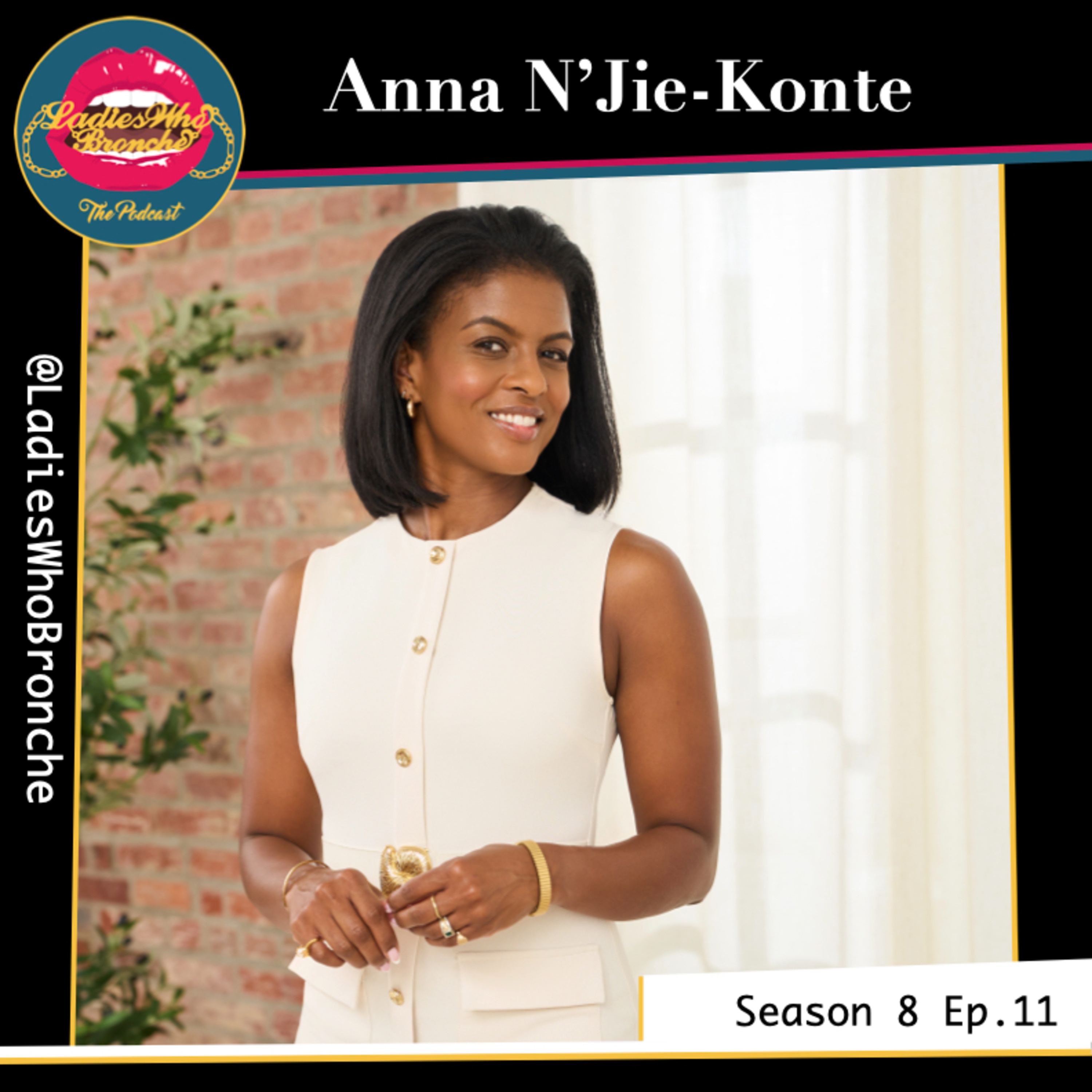 Ladies Who Align Wealth with Ana N'Jie-Konte