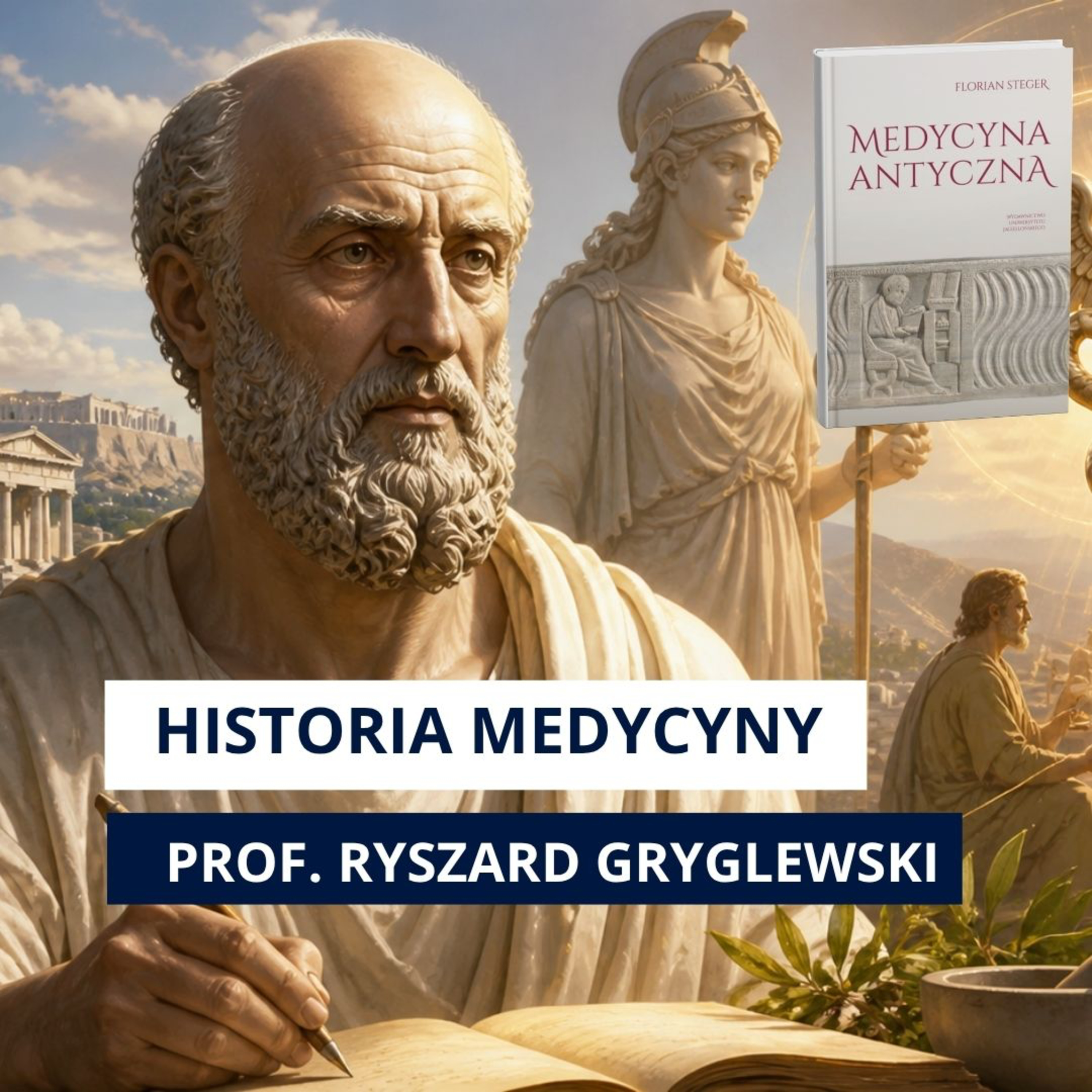 HISTORIA MEDYCYNY. Jak starożytni Grecy wymyślili lekarza?  episode artwork