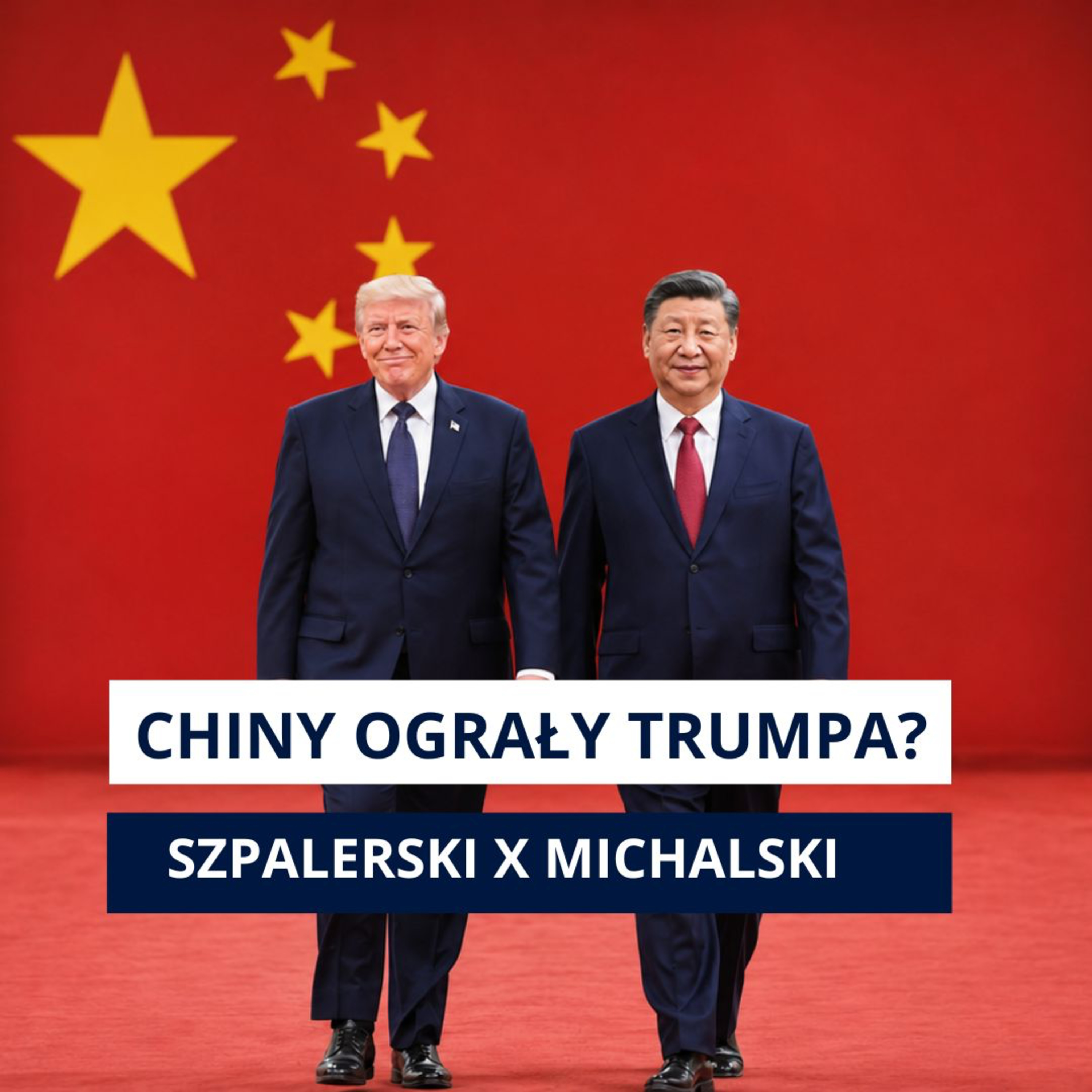 Szczyt Trump-Xi Jinping: Co naprawdę ustalono w Chinach? episode artwork