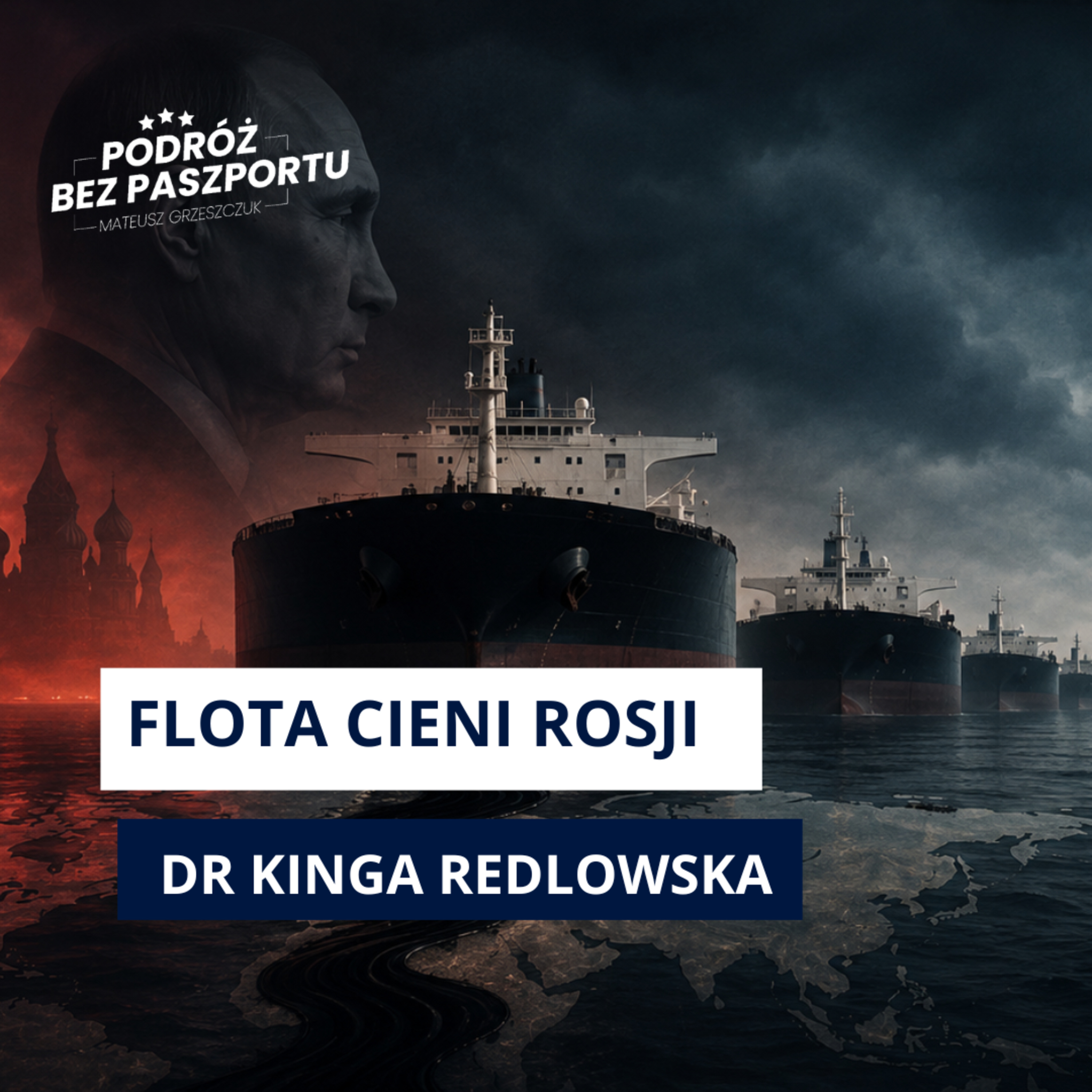 Flota Cieni Putina. Tak Rosja wciąż zarabia miliardy na ropie. | RUSI odc. 2 episode artwork