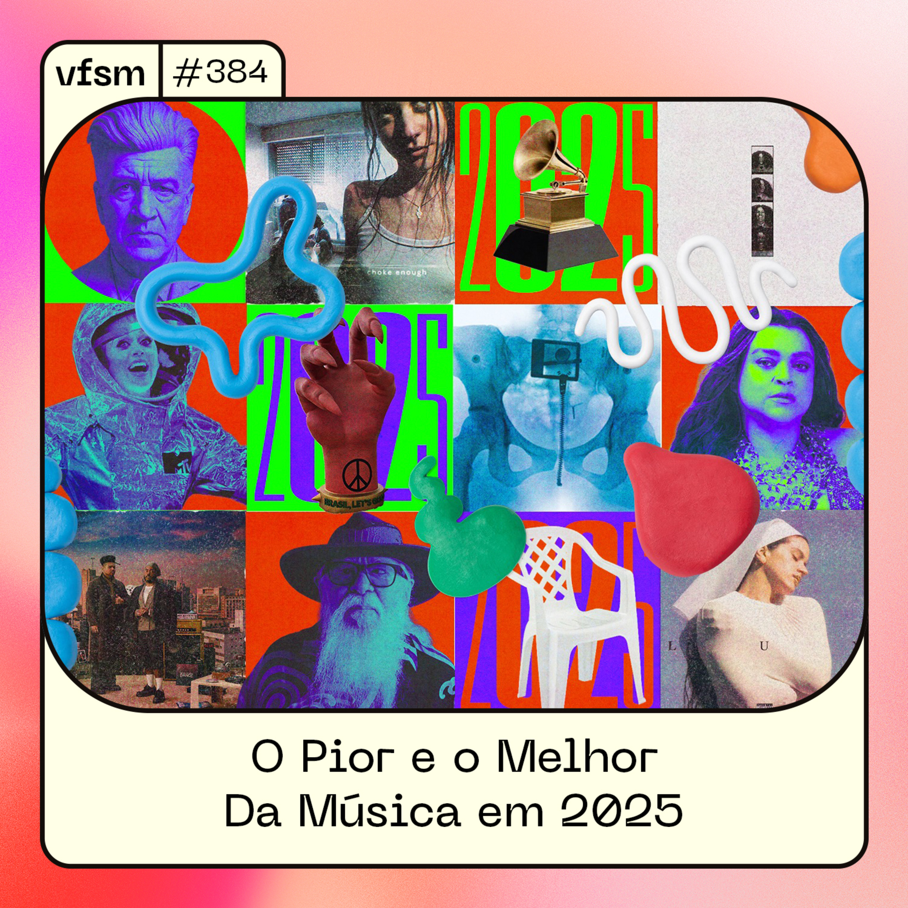 VFSM #384 - O Pior e o Melhor Da Música em 2025