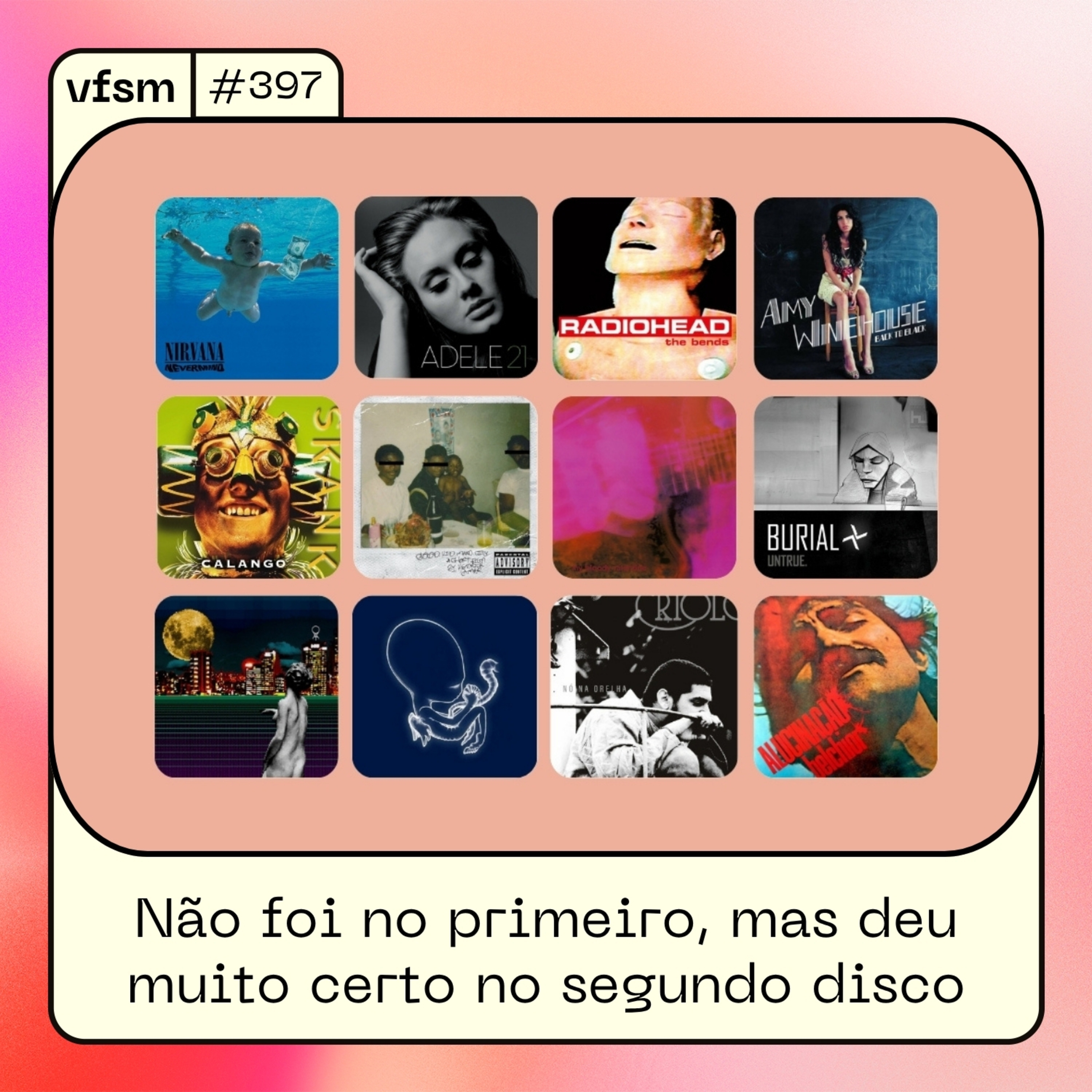 VFSM #397 - Não foi no primeiro, mas deu muito certo no segundo disco