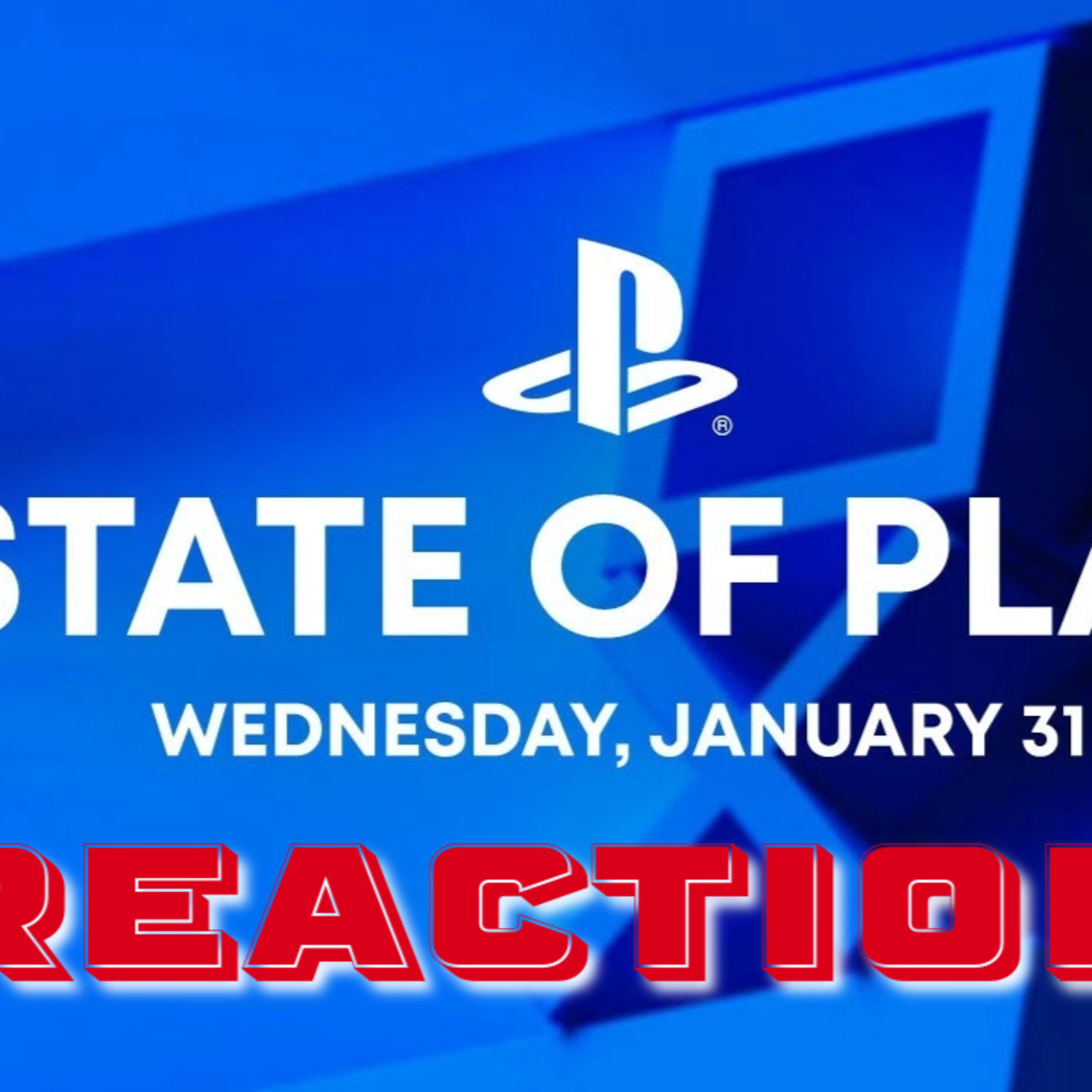 2024's 1st playstation State of Play Reaction episode artwork