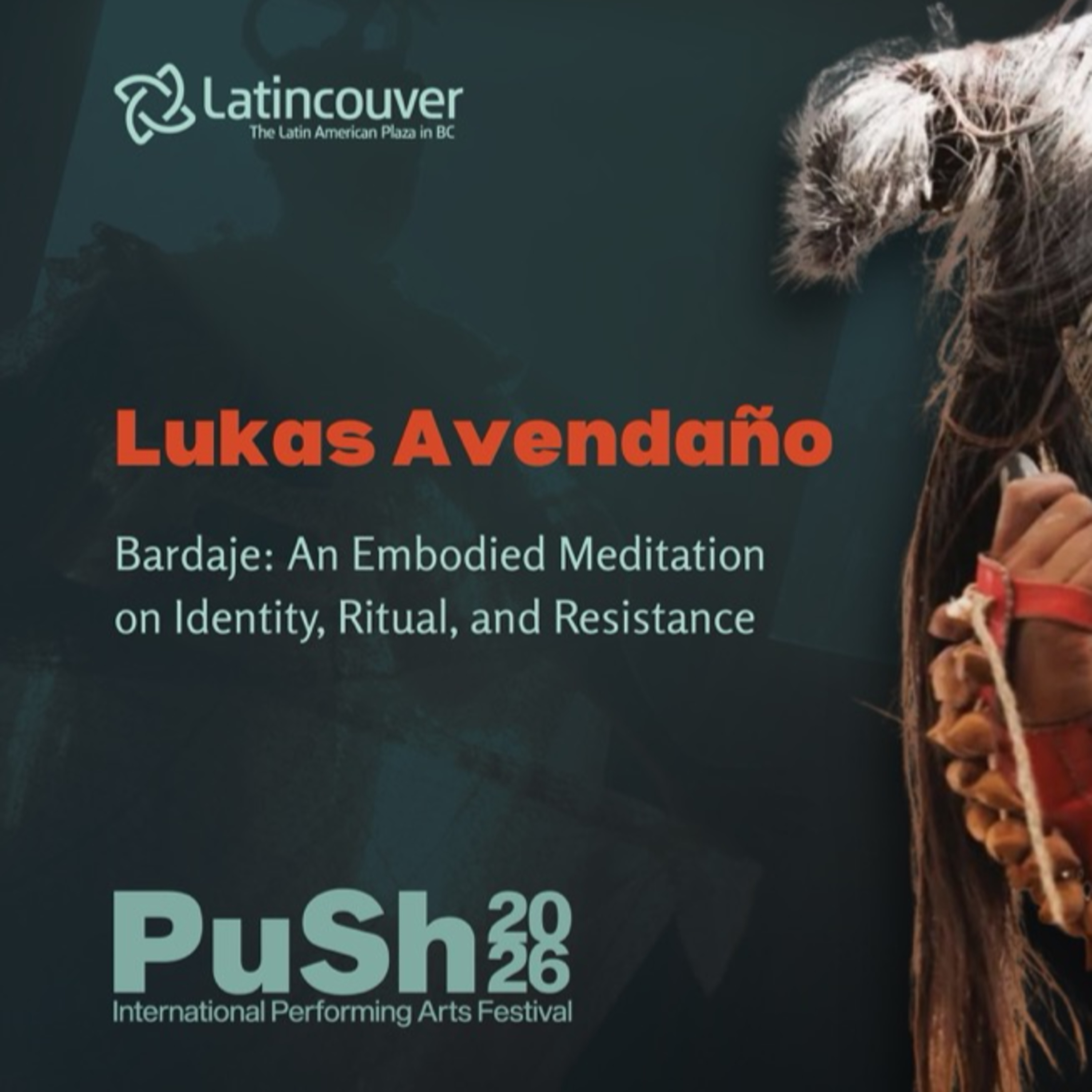 Bardaje | Lukas Avendaño on Muxheidad, Ritual Performance & Resistance | PuSh Festival 26 episode artwork