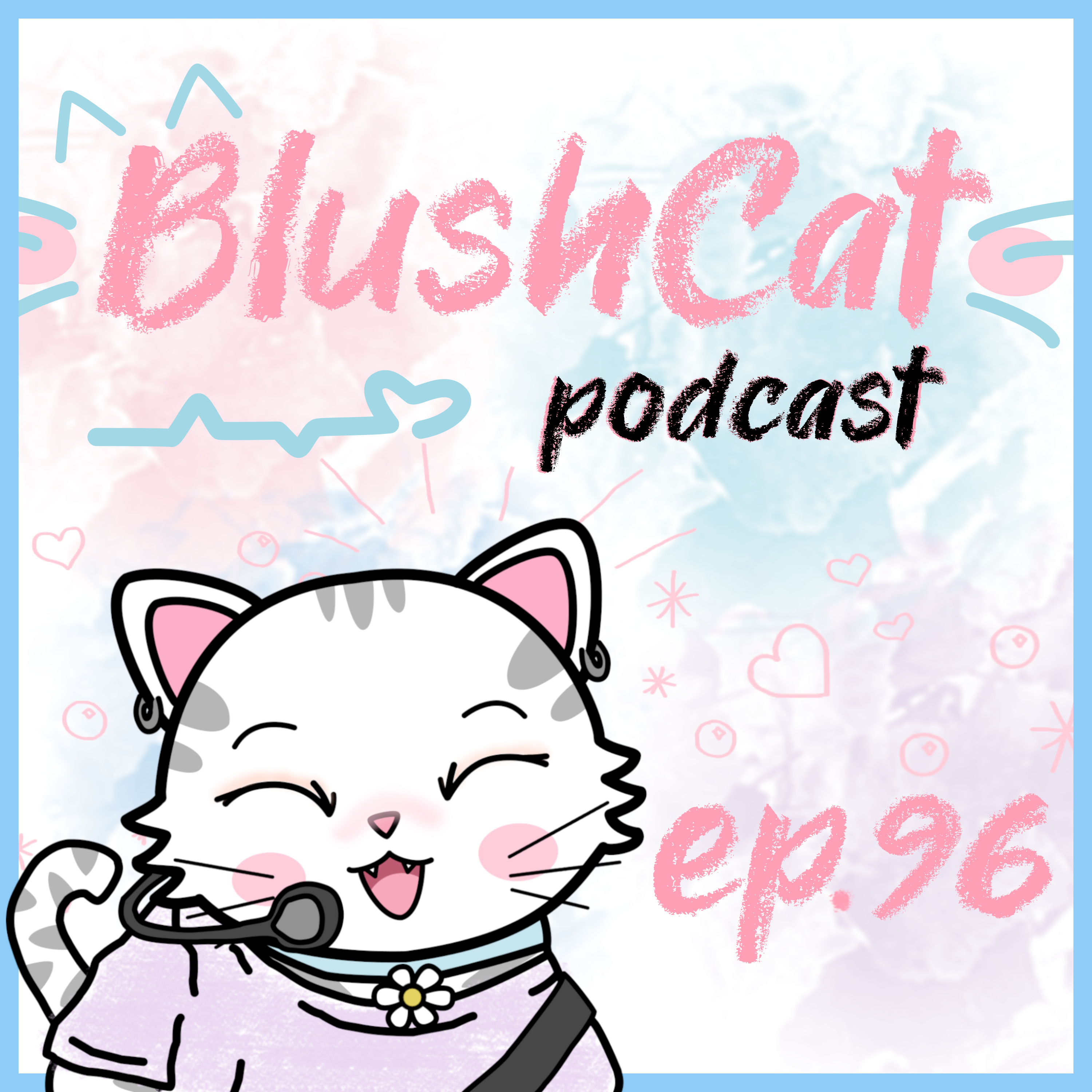 The PLAVE Episode Pt. 1 (Our Origin Stories) | BlushCat Podcast Ep. 96