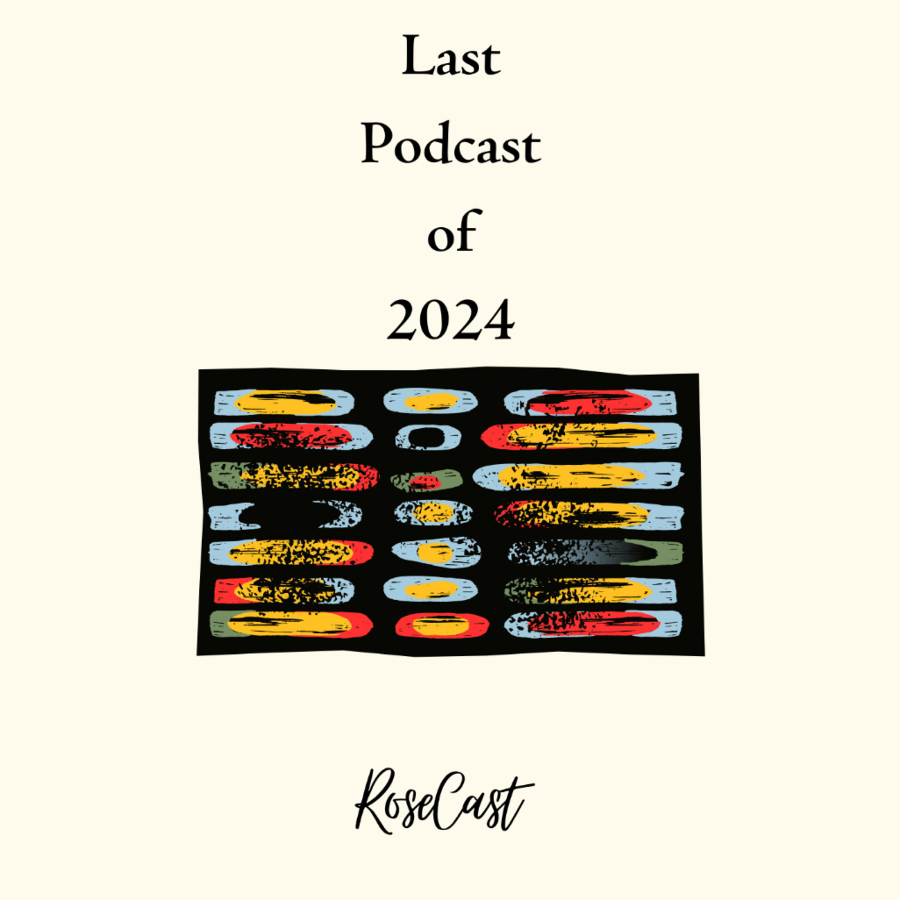 The Last Podcast of 2024 episode artwork