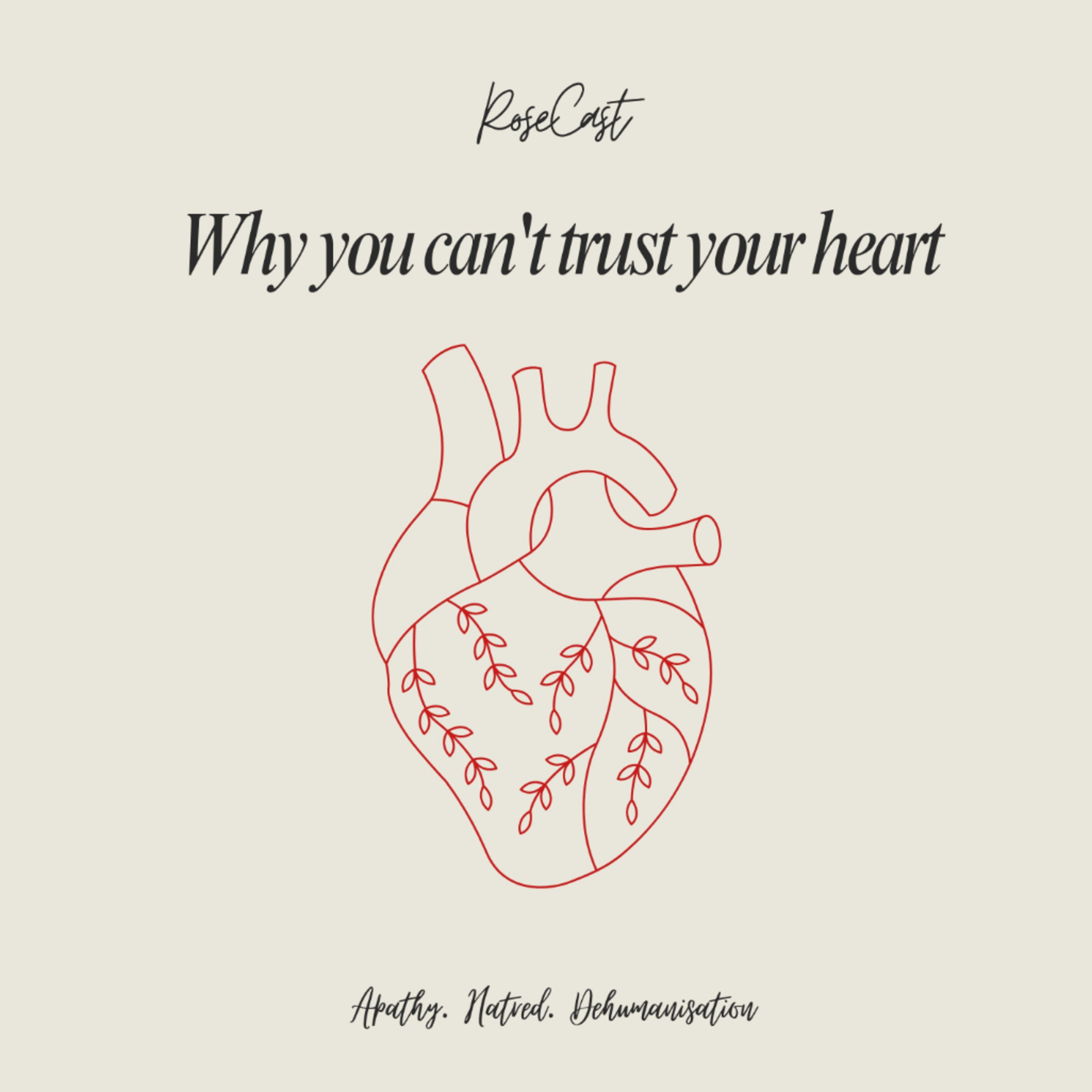 Why You Can't Trust Your Heart episode artwork