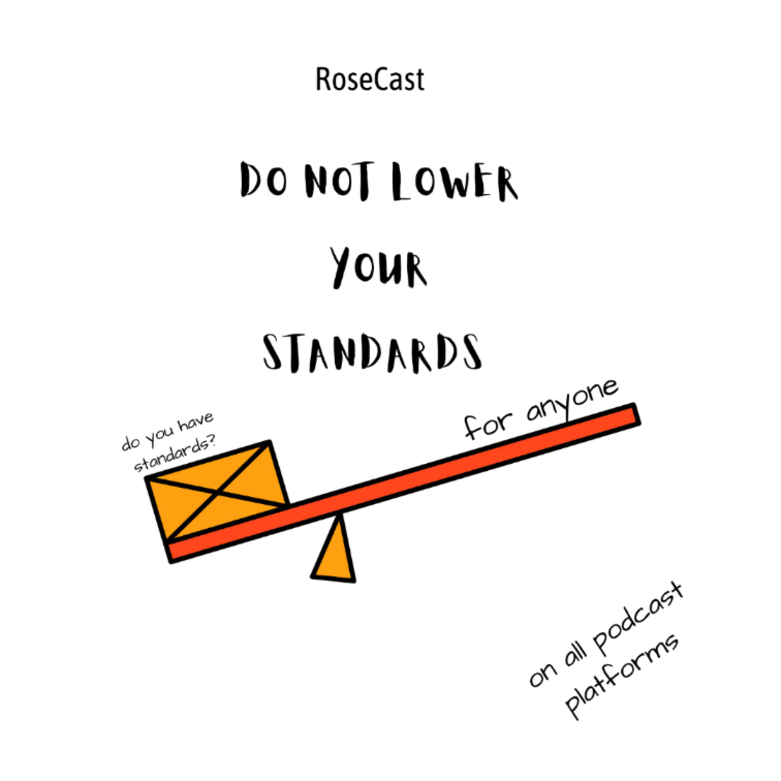 Do Not Lower Your Standards episode artwork