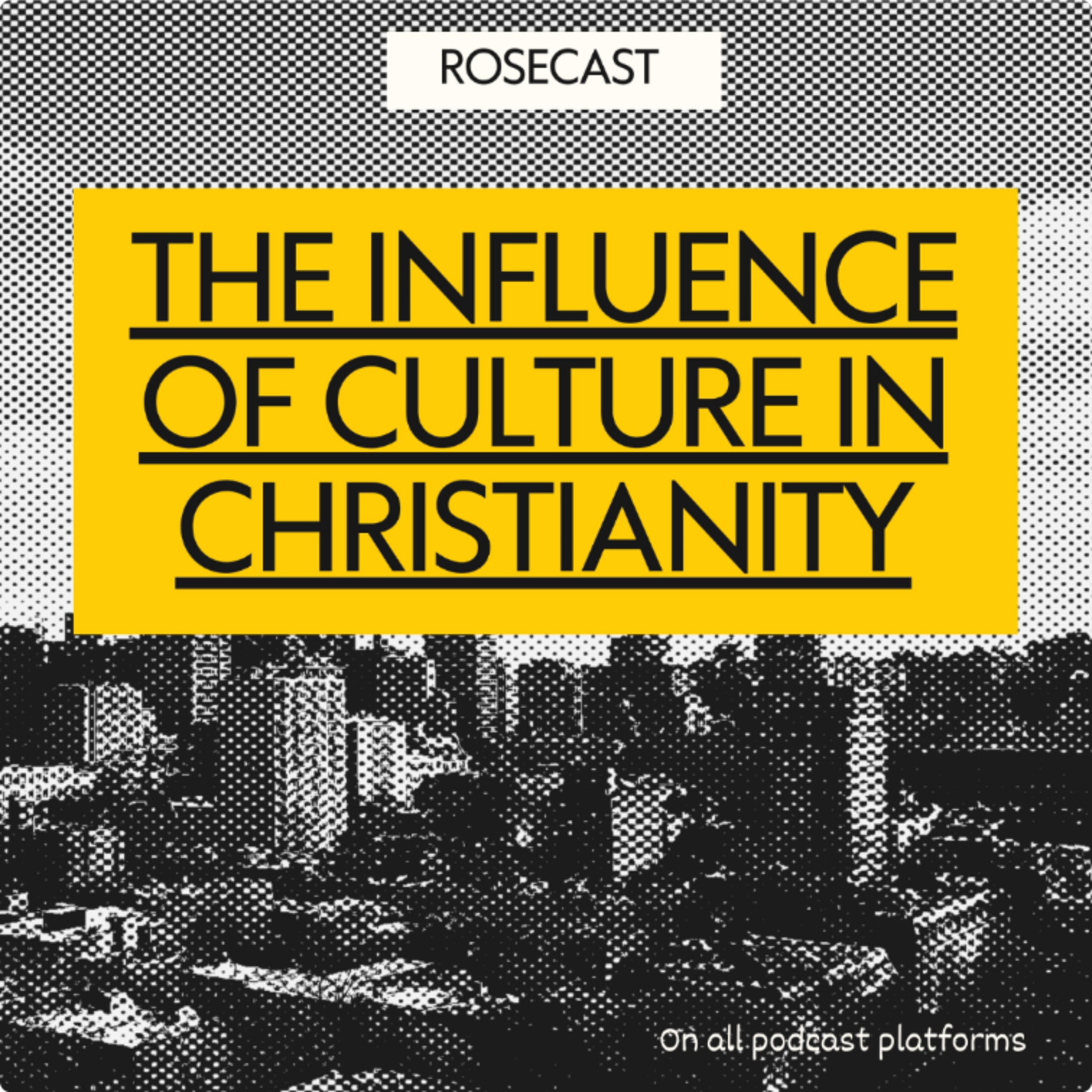 The Influence of Culture in Christianity  episode artwork