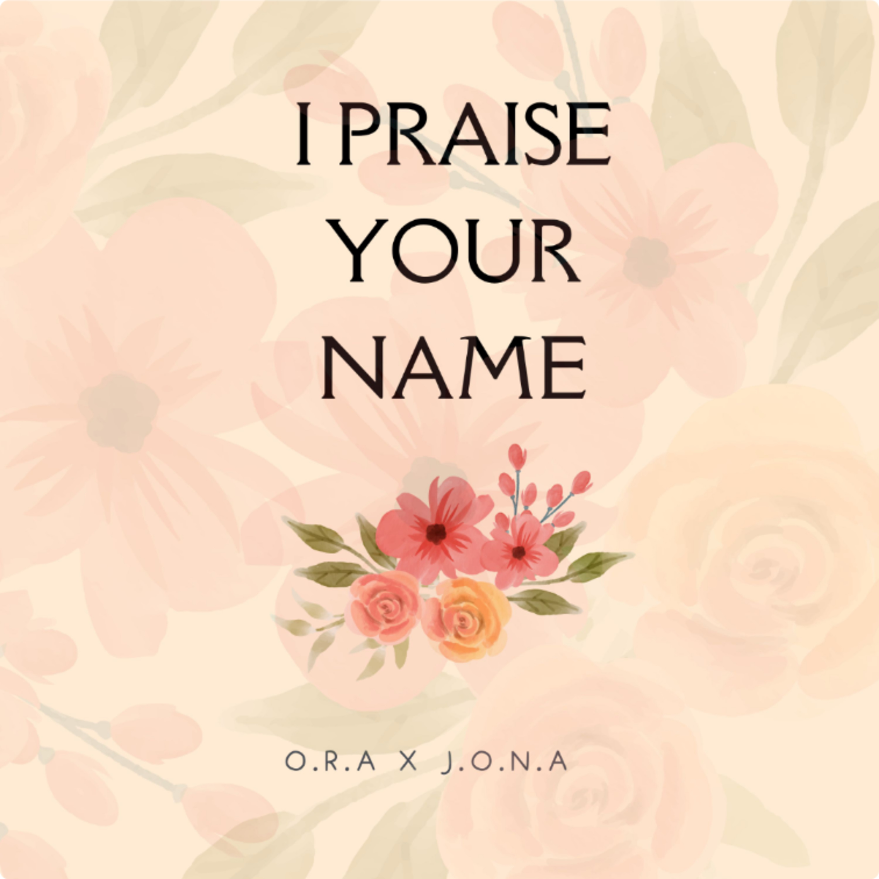 I Praise Your Name episode artwork