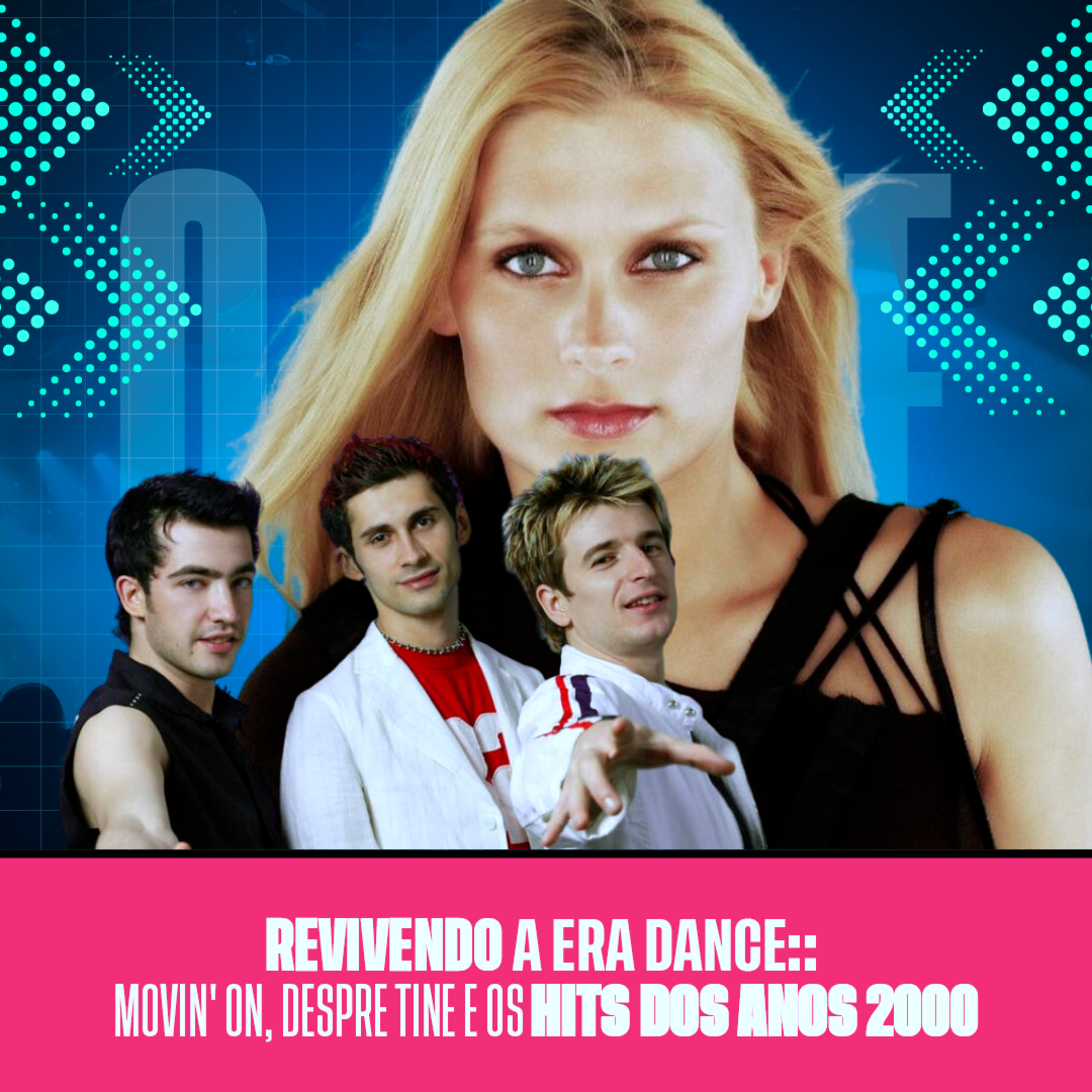 Revivendo a Era Dance: Movin' On, Despre Tine e os hits dos anos 2000