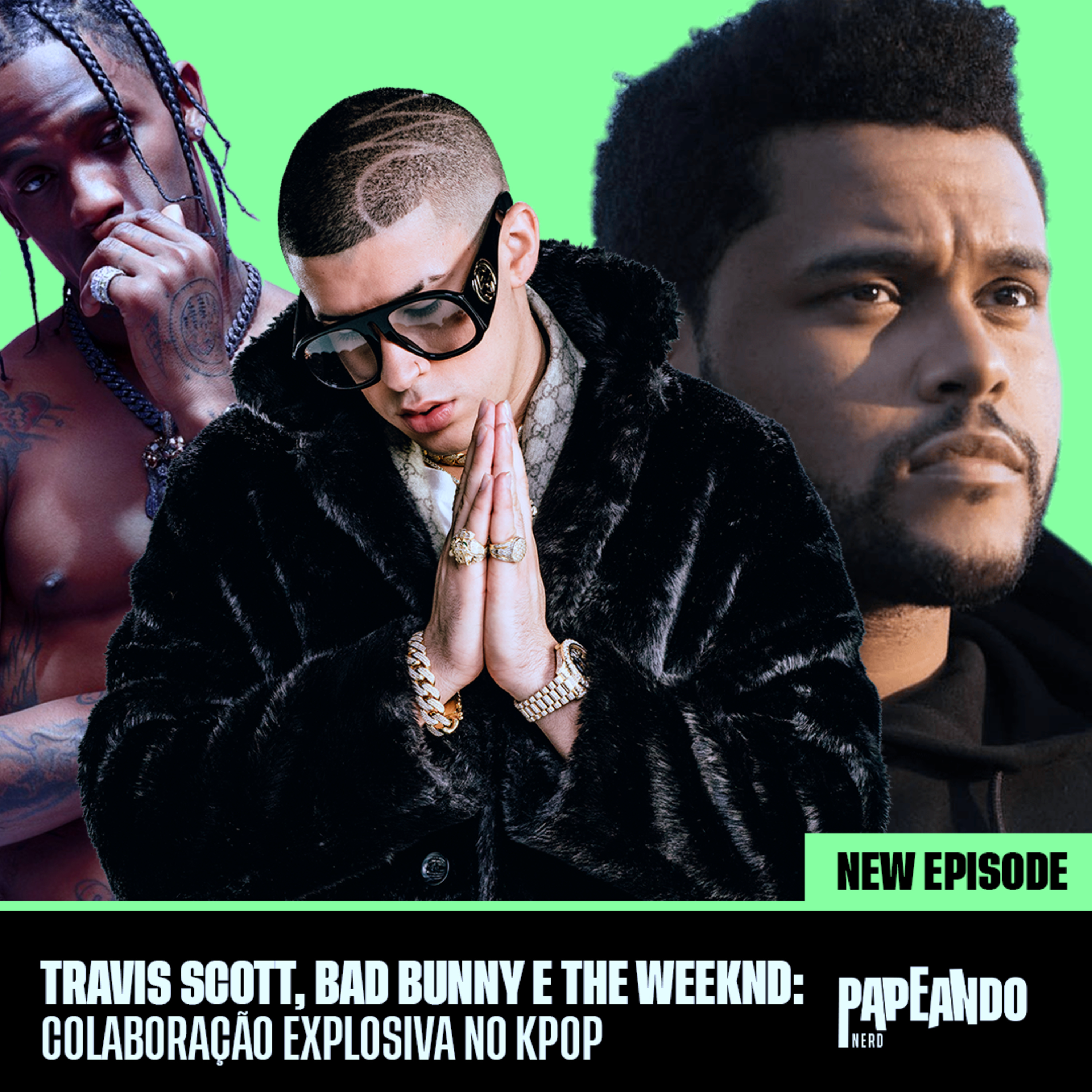 Travis Scott, Bad Bunny e The Weeknd: Colaboração Explosiva no KPOP