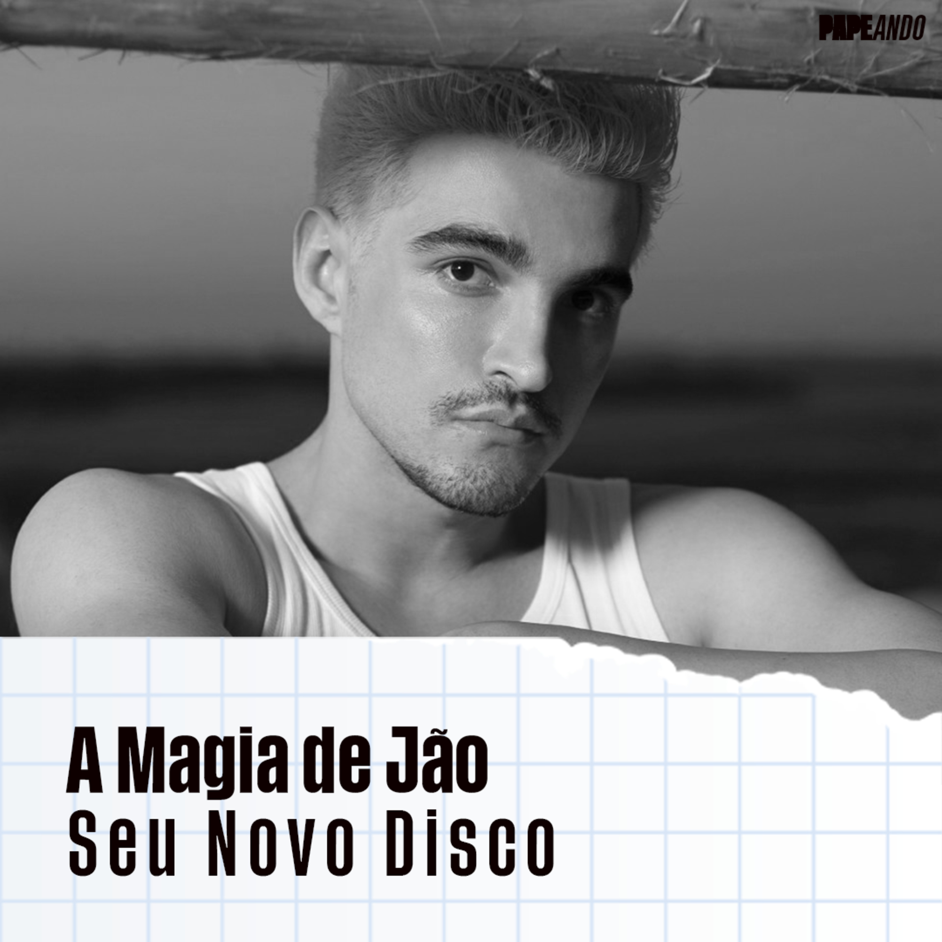 A Magia de Jão: em super Seu Novo Disco