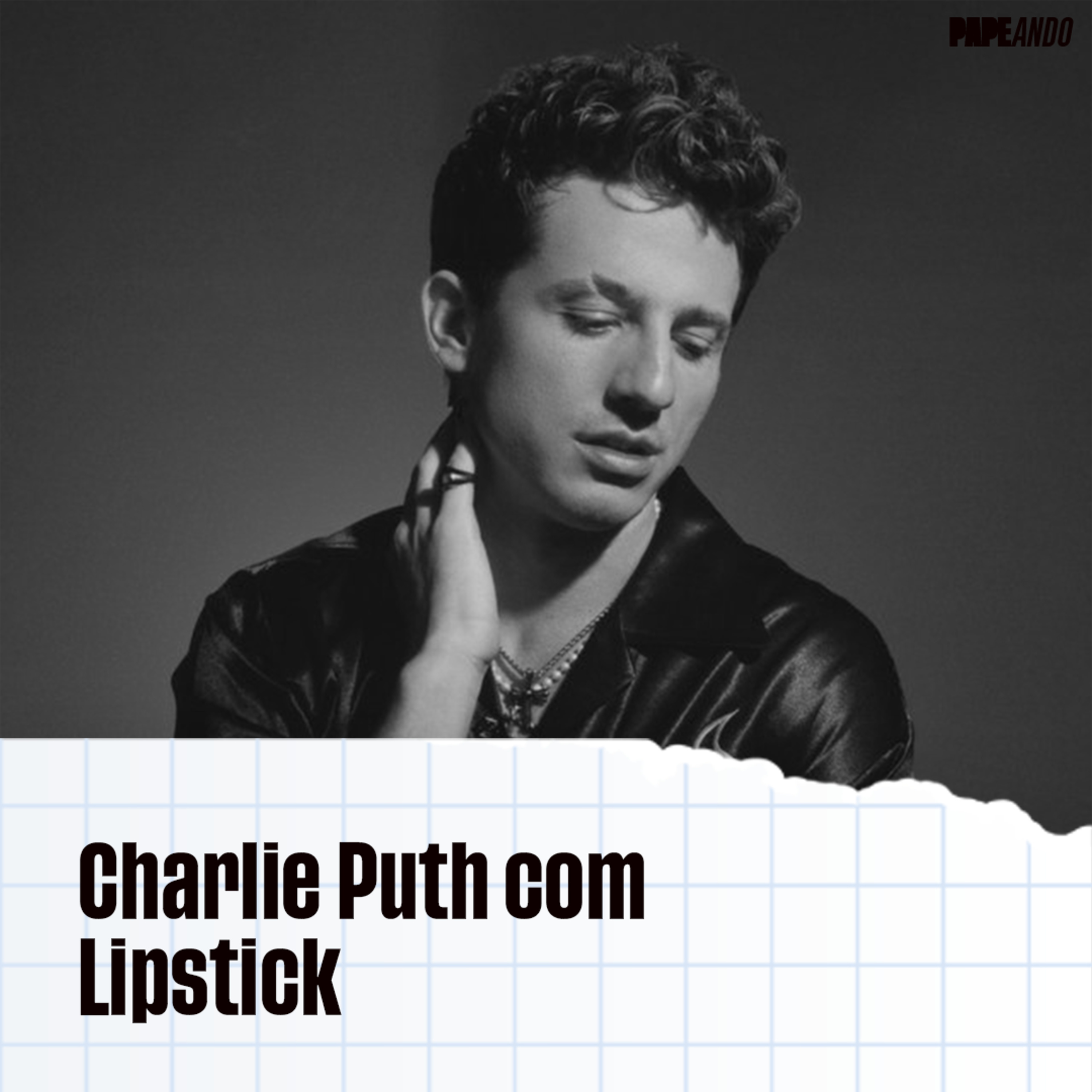 Música Cativante de Charlie Puth com Lipstick