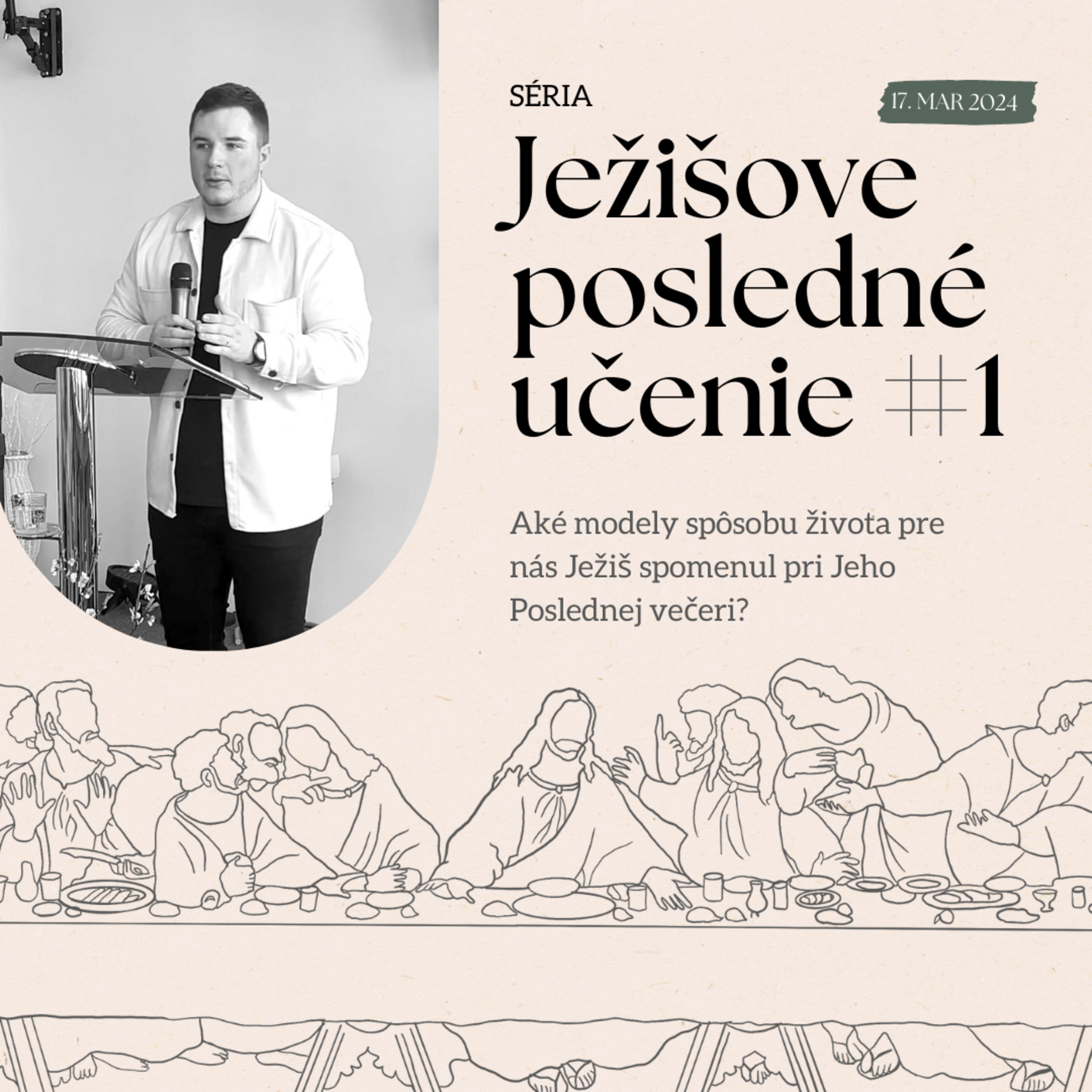 Ježišove posledné učenie #1 | 17.3.2024 episode artwork
