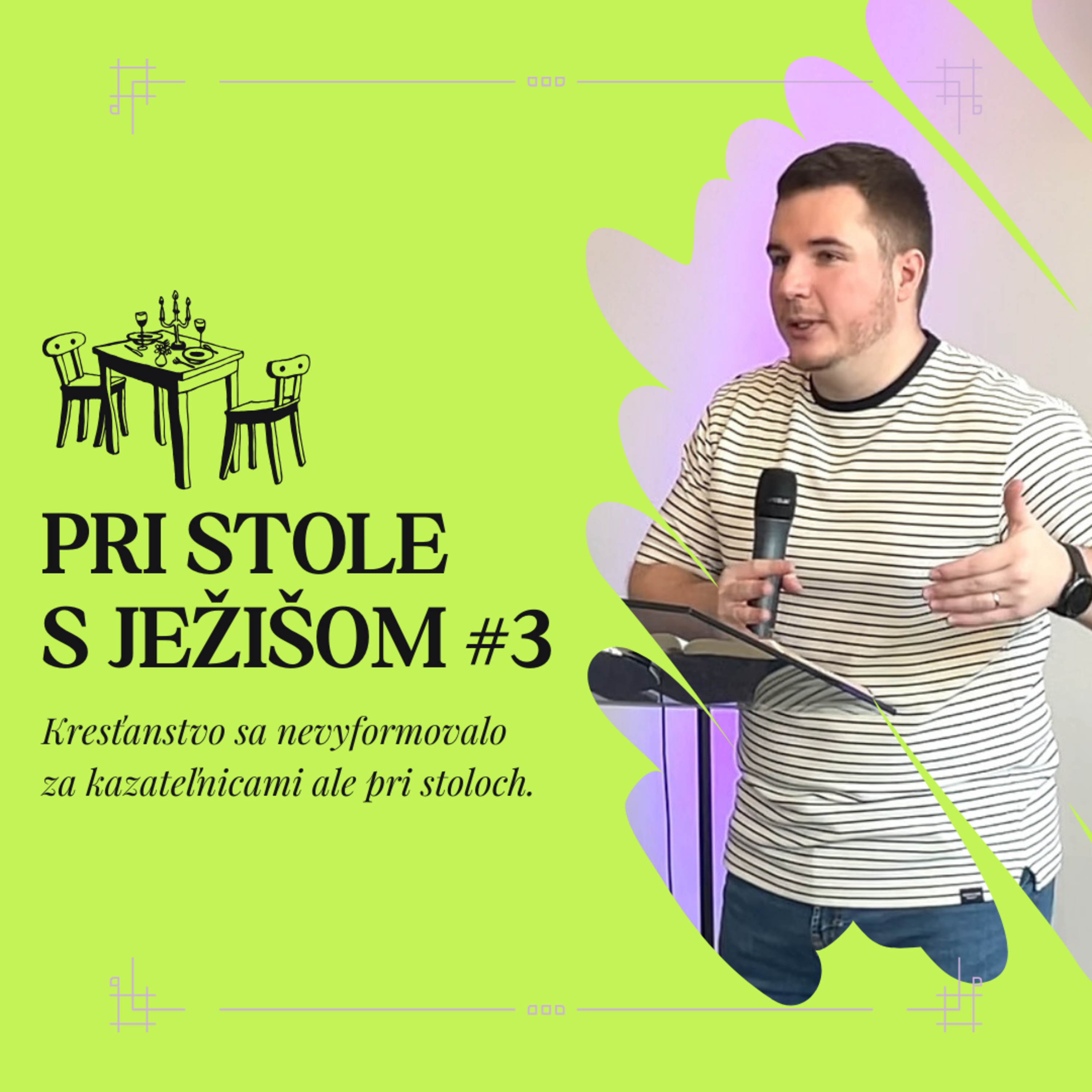 Pri stole s Ježišom #3 | 28.4.2024 episode artwork